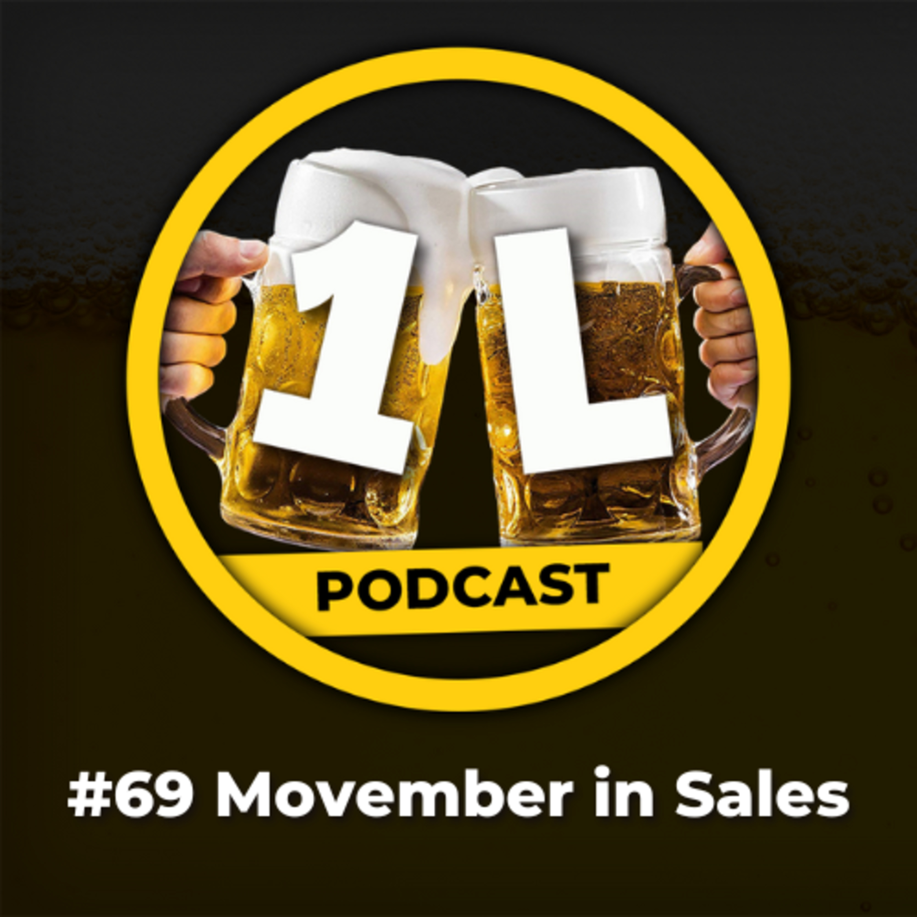 #69 Movember in Sales with Ellis episode artwork