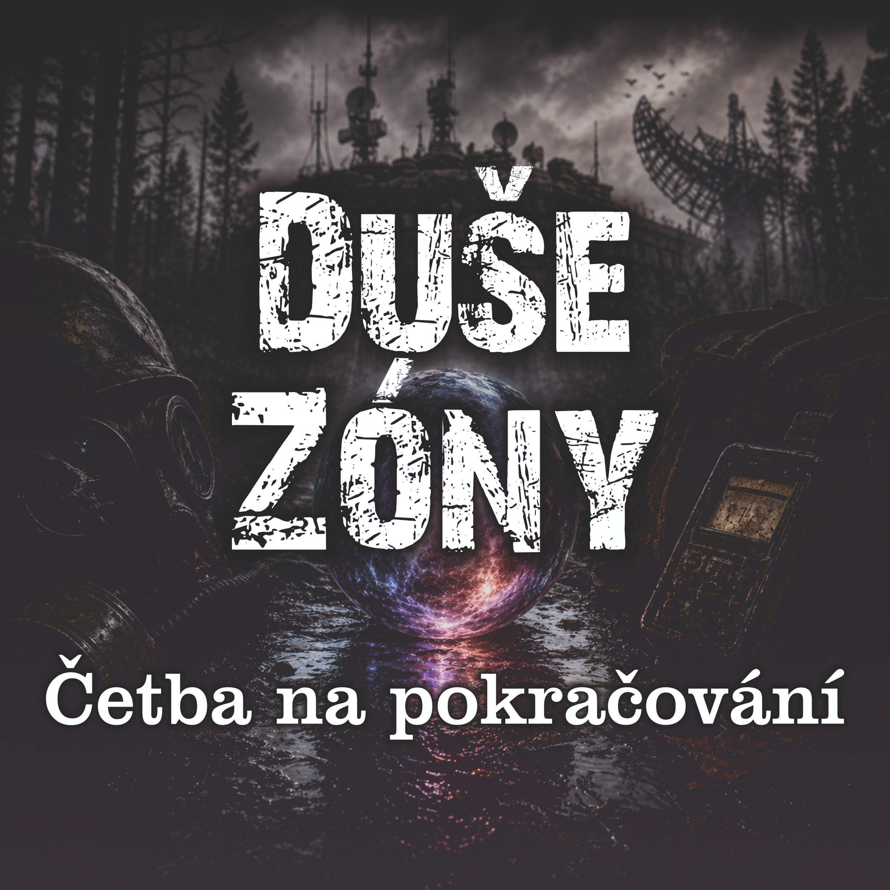 Četba na pokračování: Duše Zóny - Část 3 episode artwork