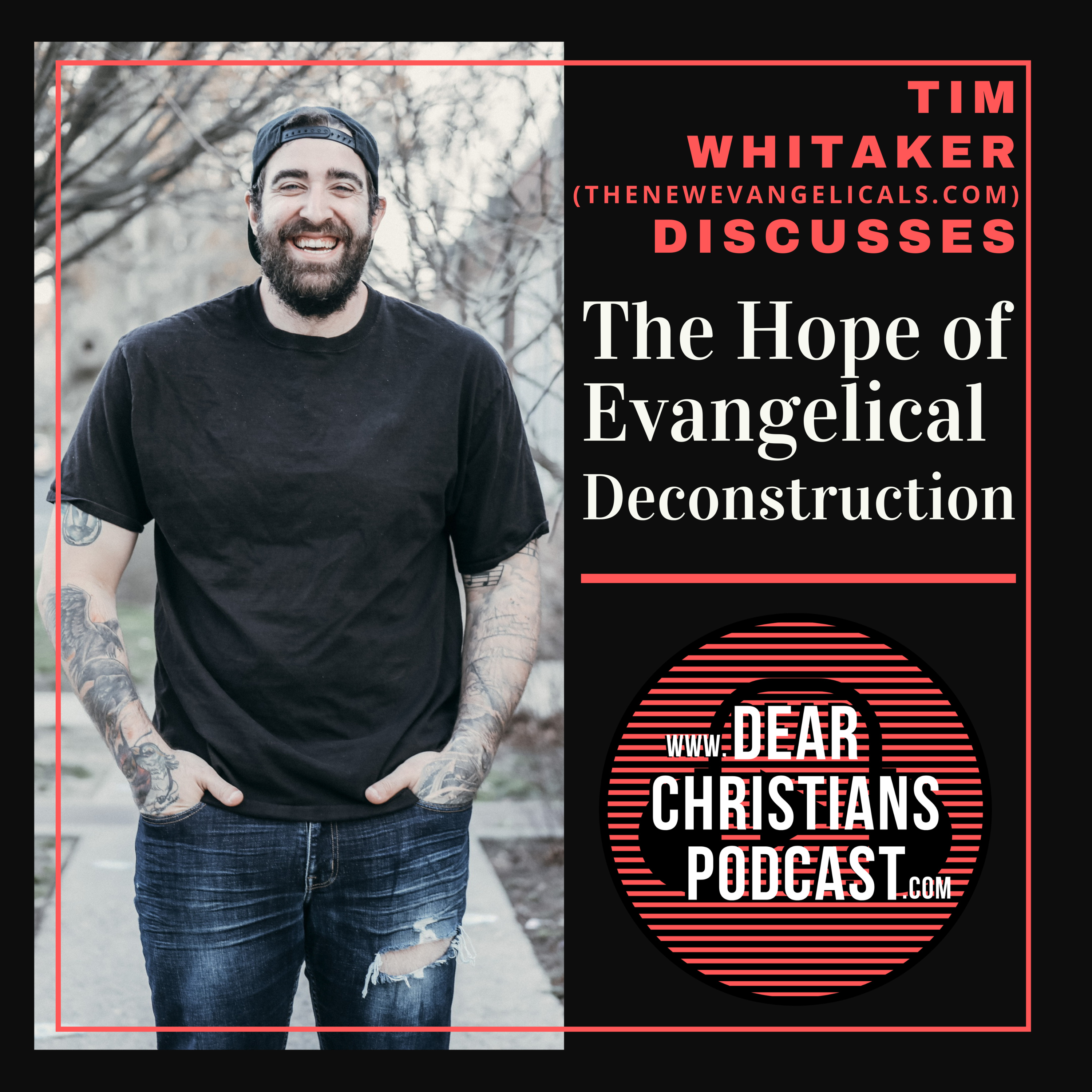 Dear Christians Podcast