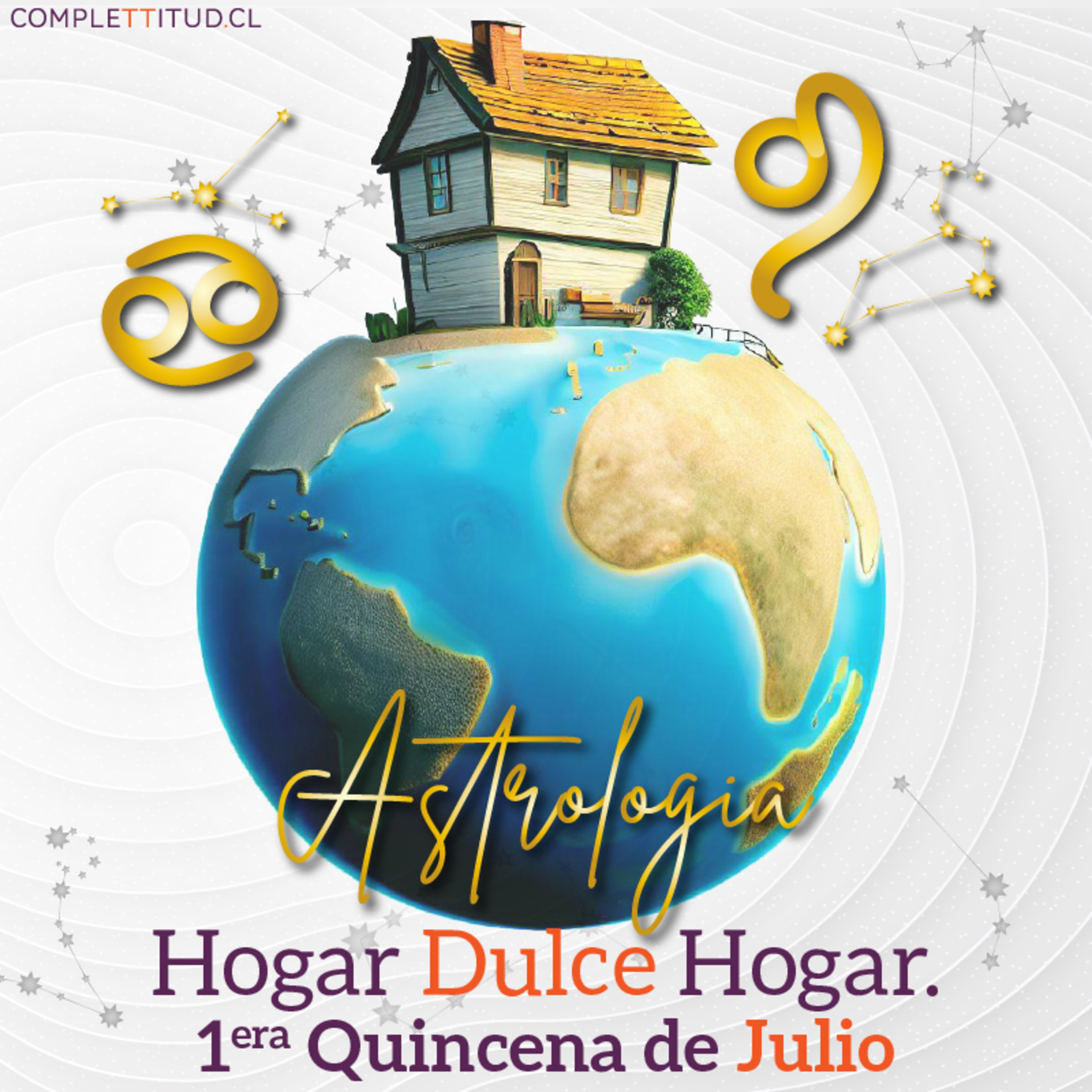 Hogar dulce hogar. Astrología 1era quincena de julio.
