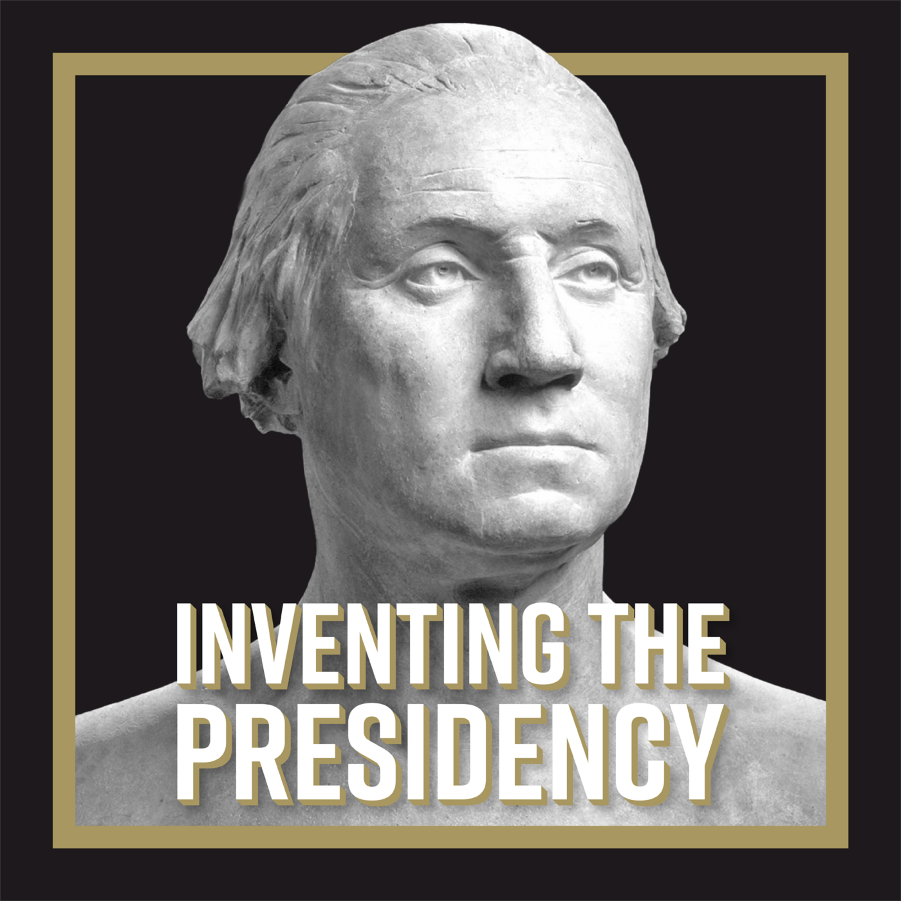 NOW AVAILABLE: Inventing the Presidency