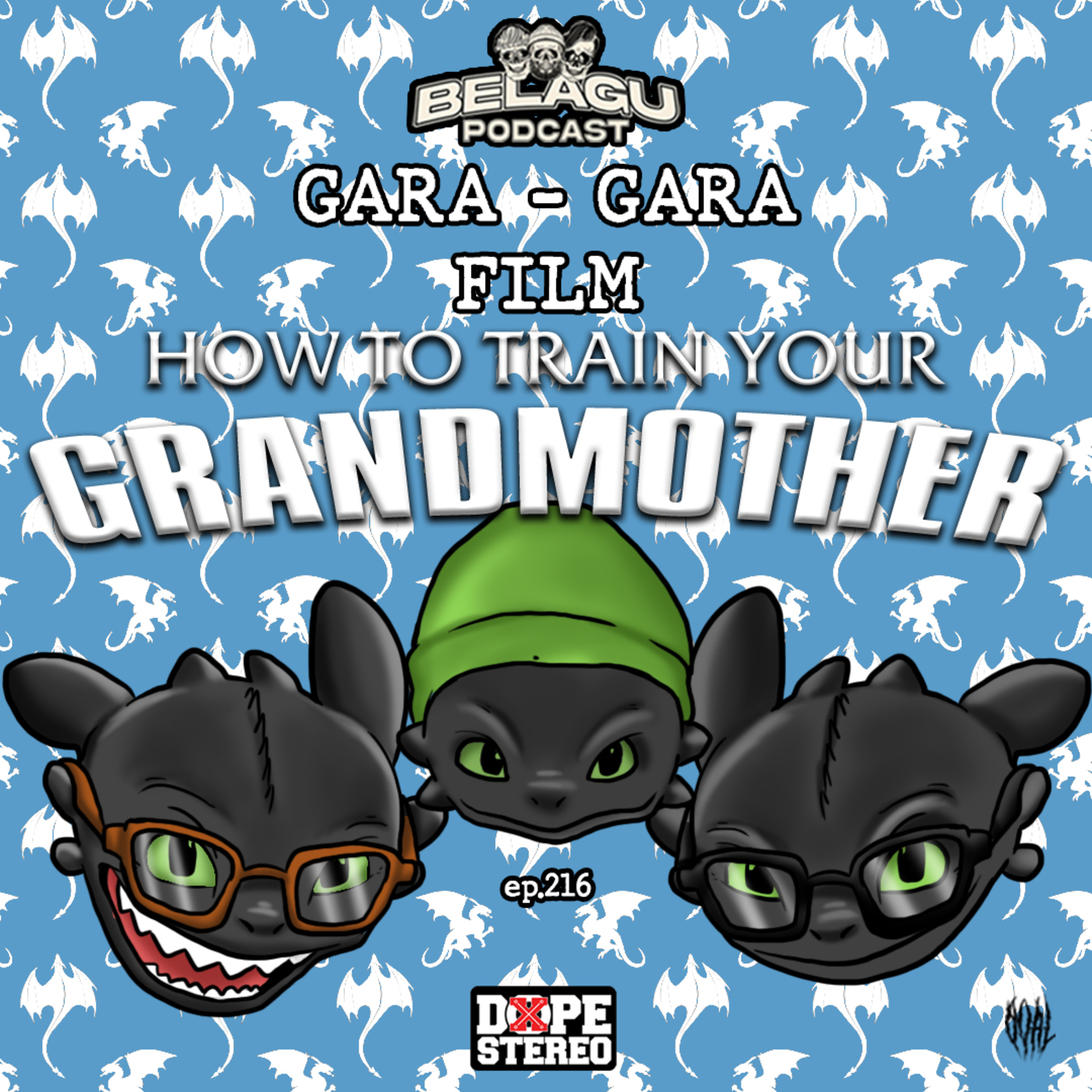 Gara - Gara Film How To Train Your Grandmother episode artwork