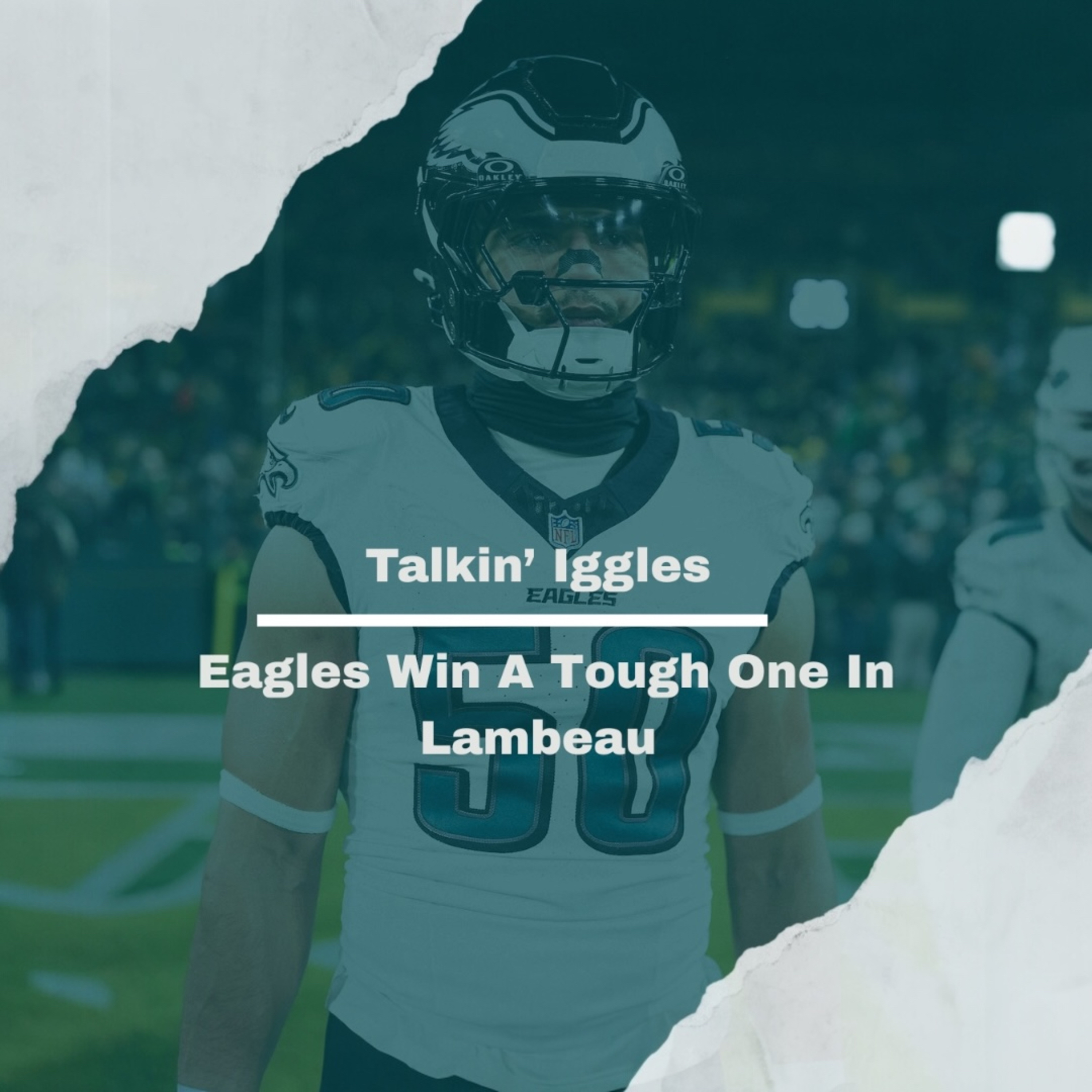 Eagles Win A Tough One In Lambeau  episode artwork