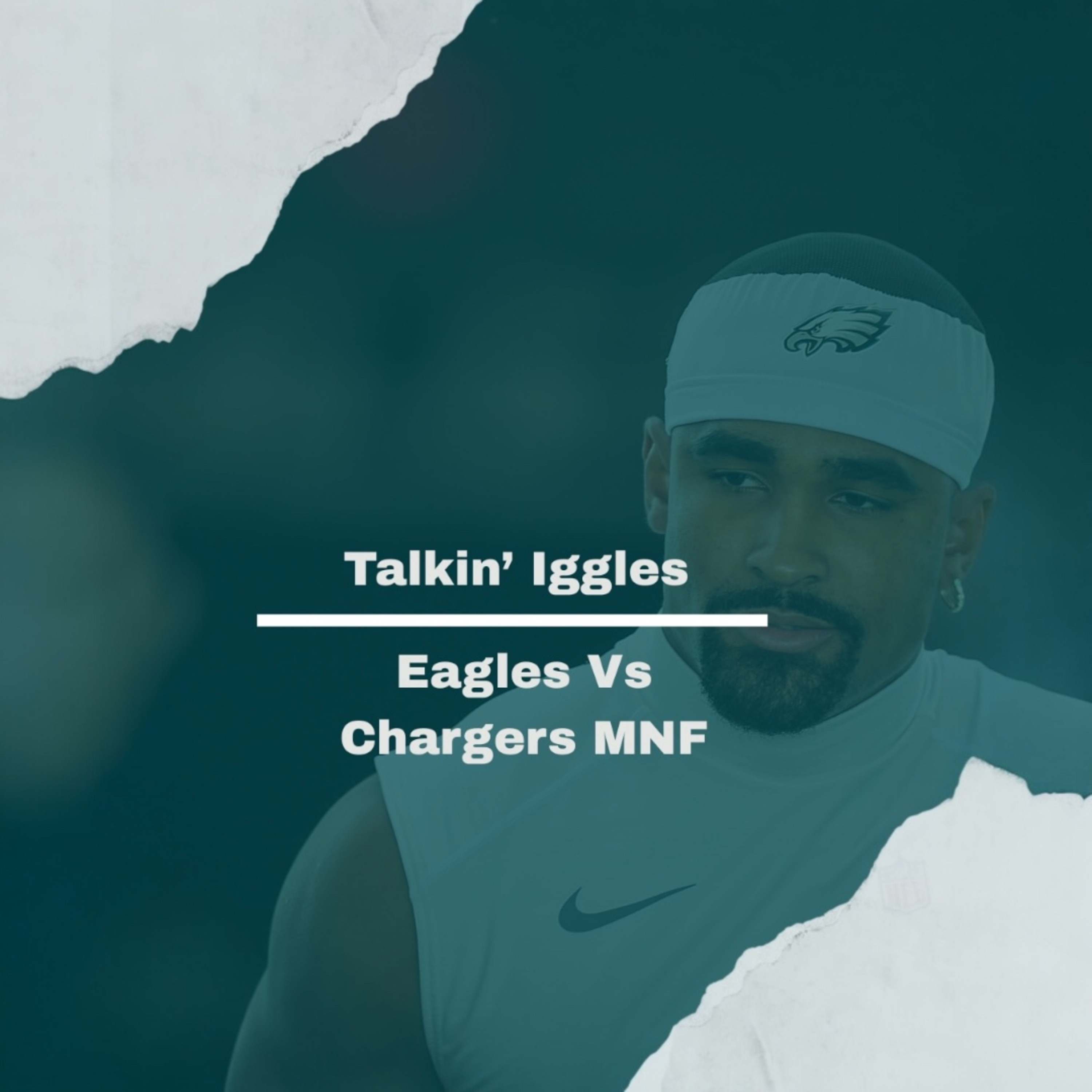 Eagles Vs Chargers MNF  episode artwork