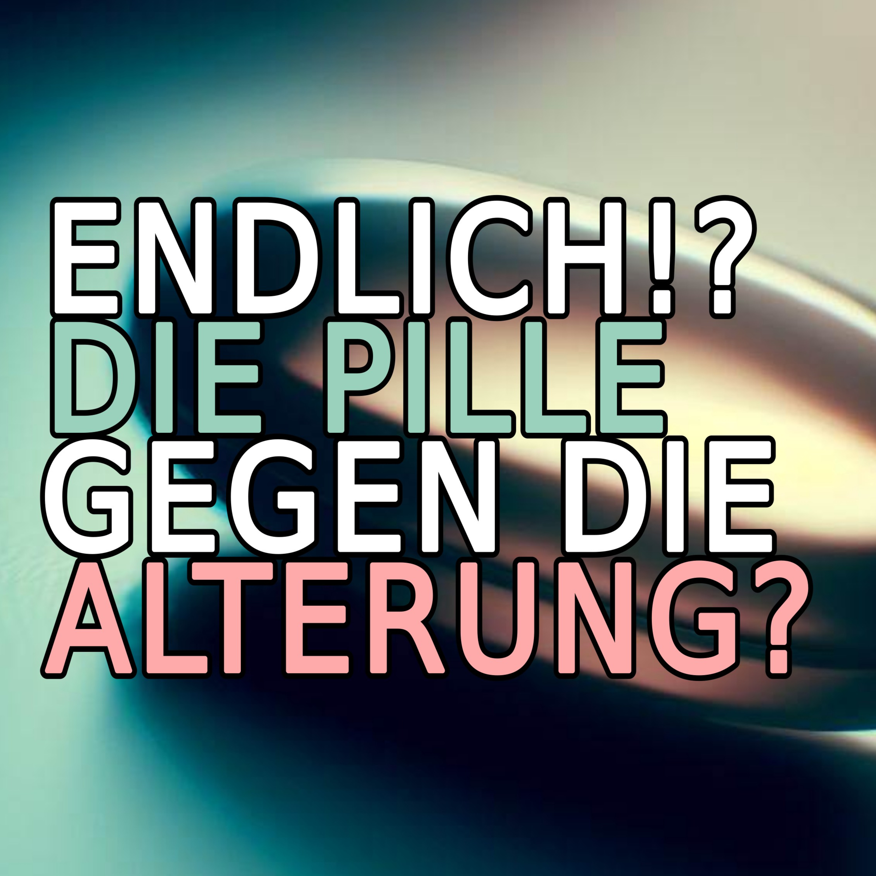 Alterung und Medikamente episode artwork