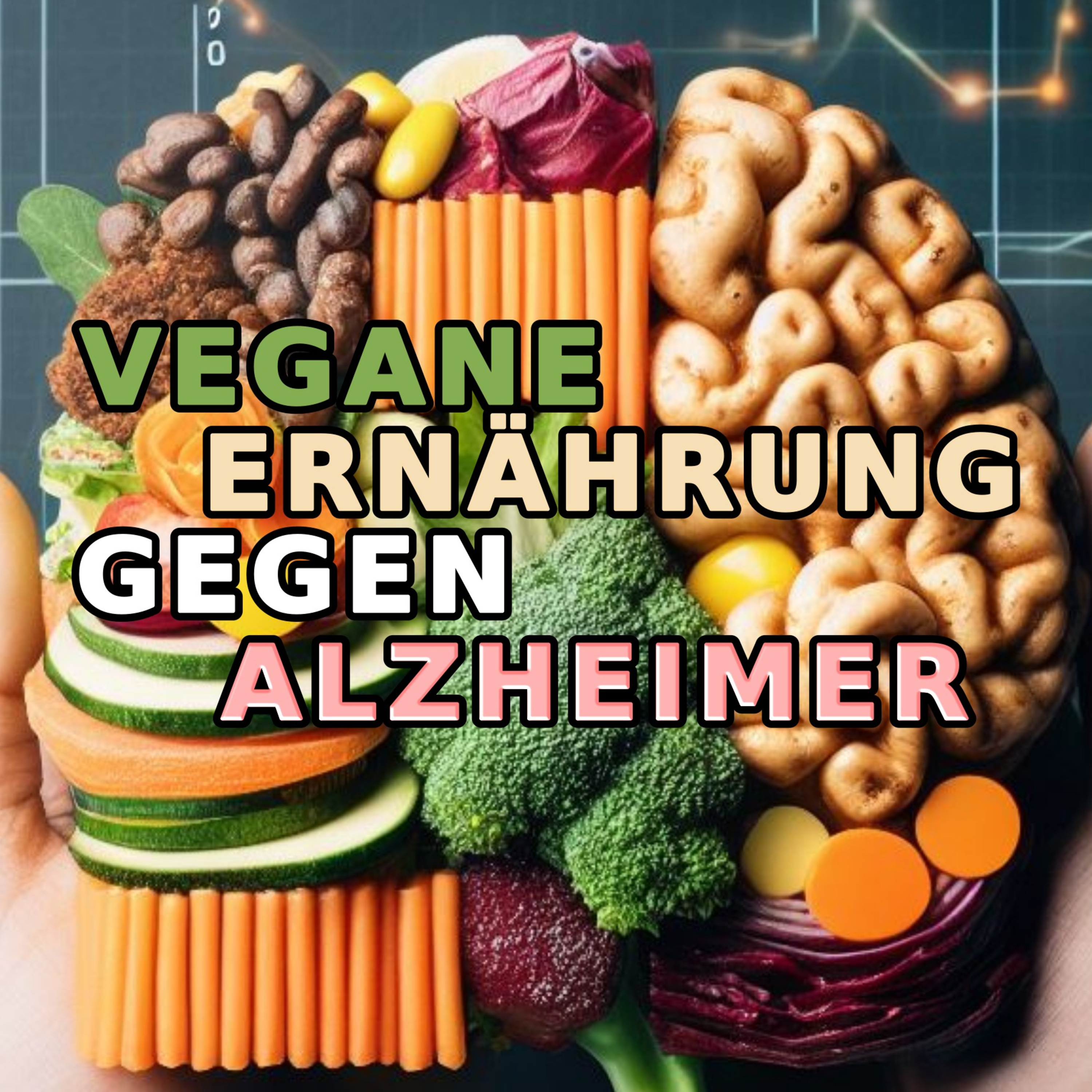 Studie: Wie eine vegane Ernährung Alzheimer vorbeugen oder verschlimmern kann episode artwork