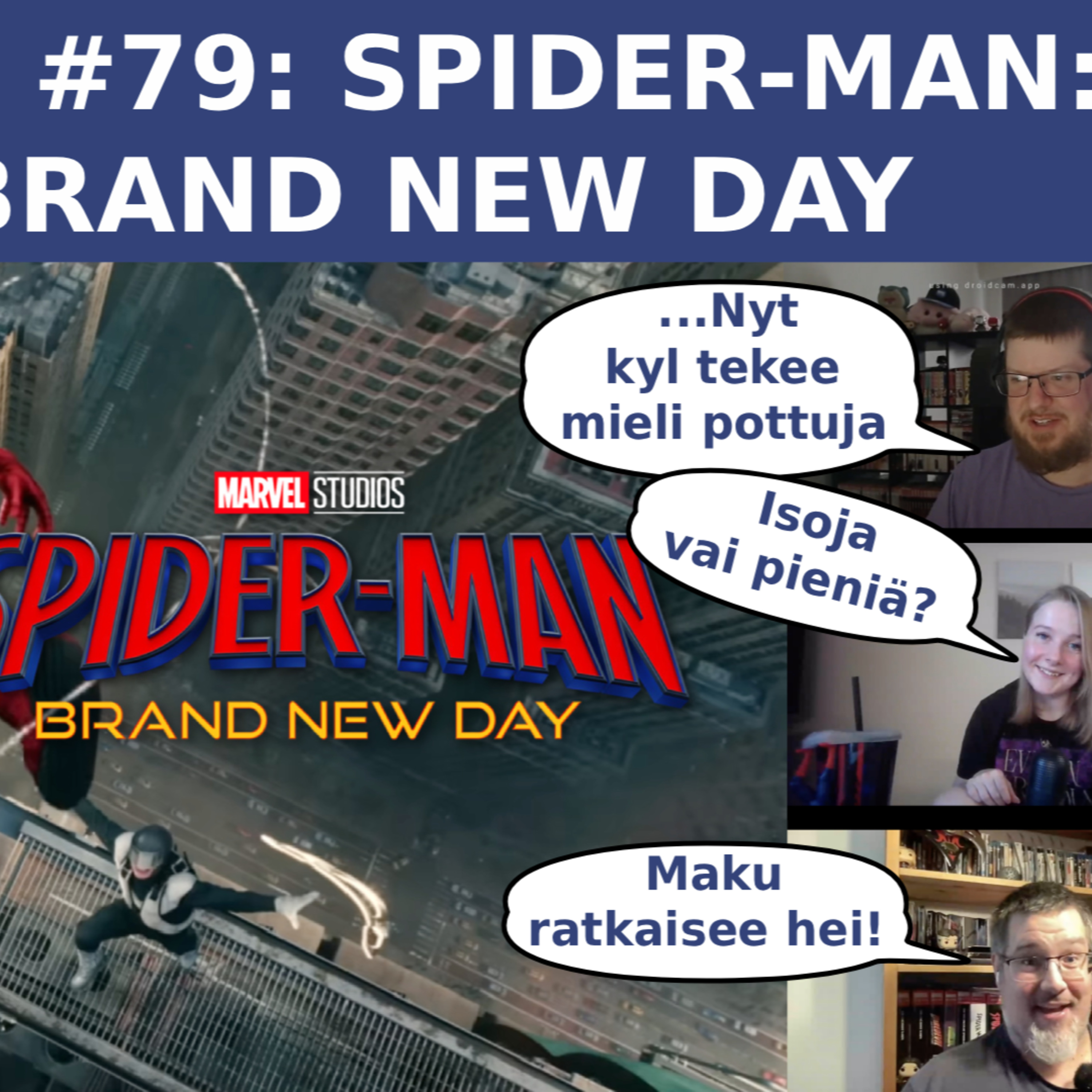 MPS #79: Spider-Man: Brand New Day  episode artwork