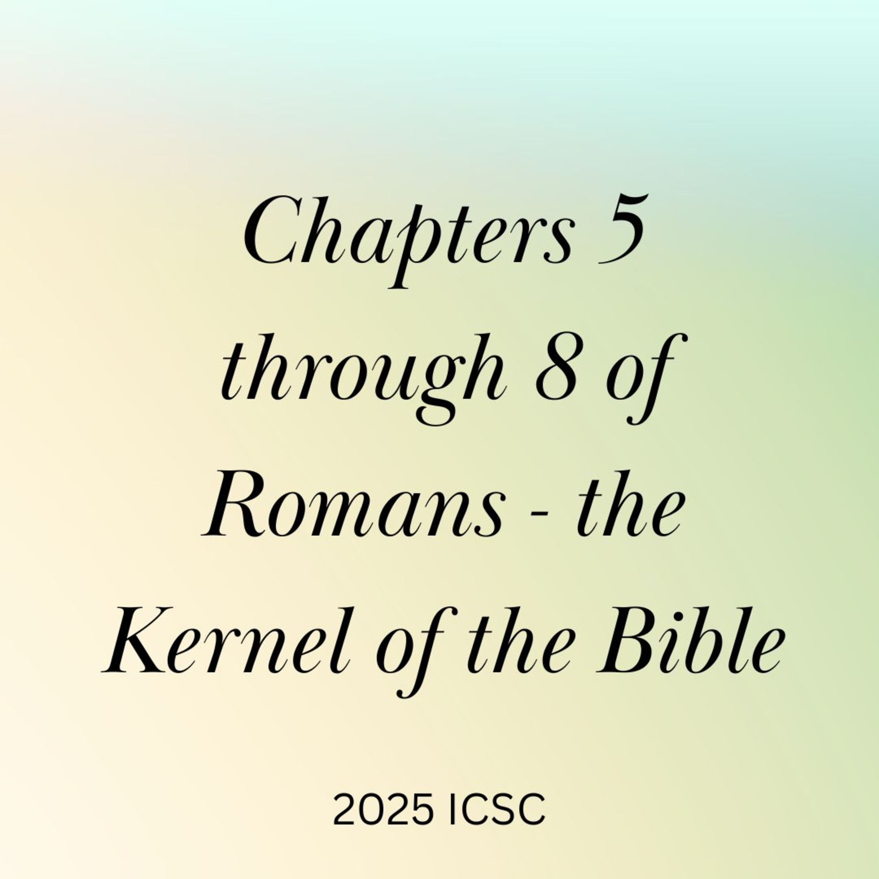 2025ICSCw1d4-God uses the ugly flesh to help us turn to our spirit episode artwork