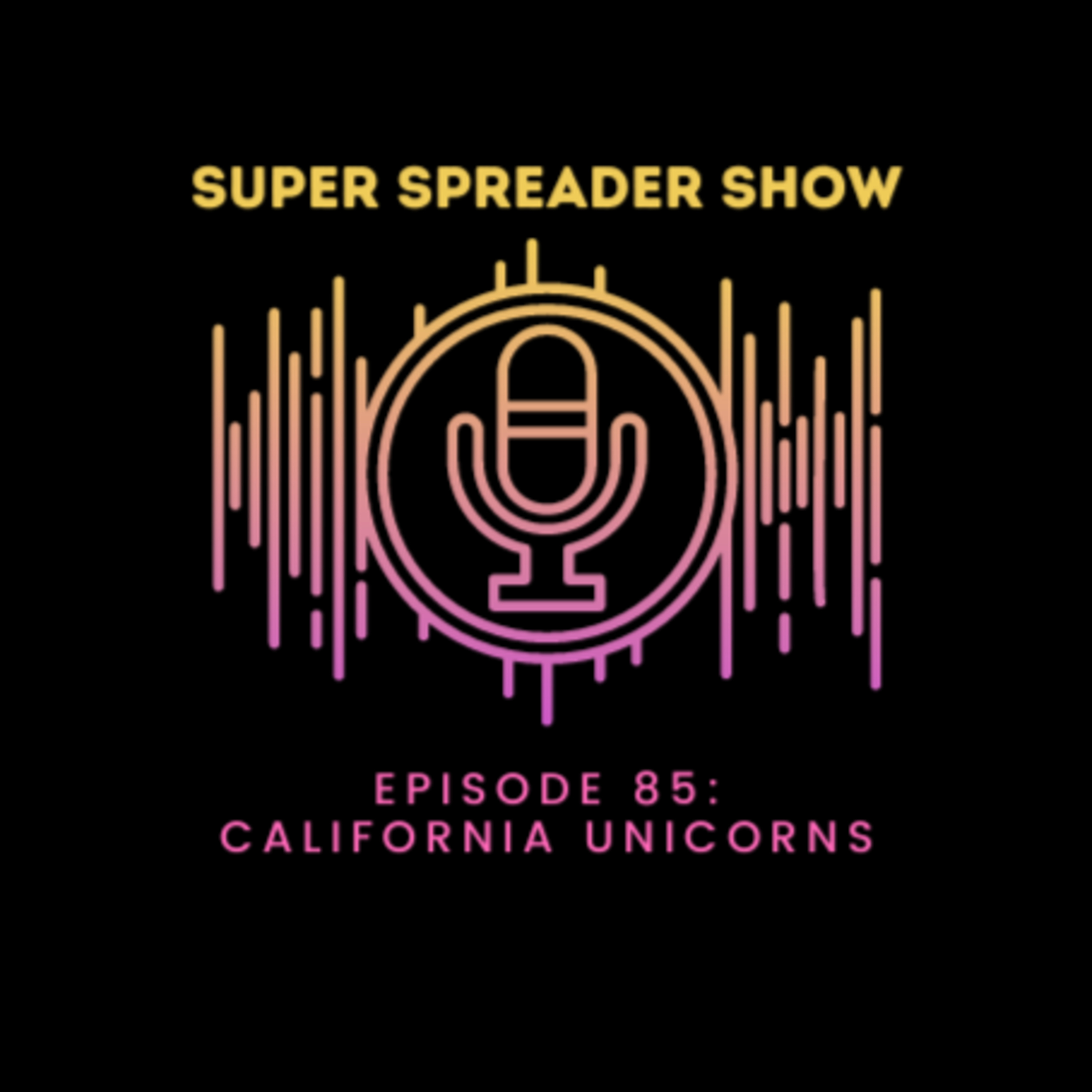 Super Spreader Show