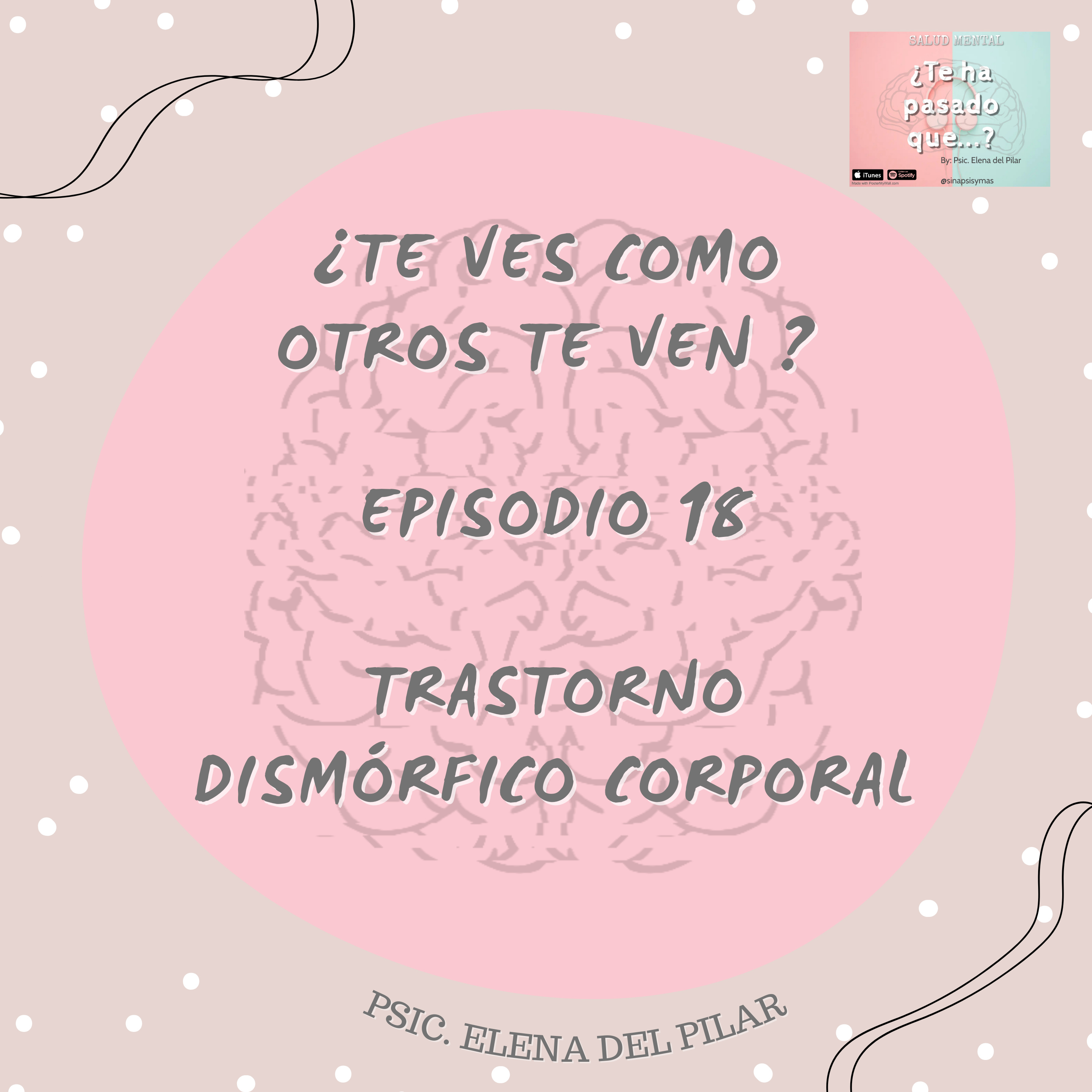 Te ha pasado que... Por Psic. Elena del Pilar