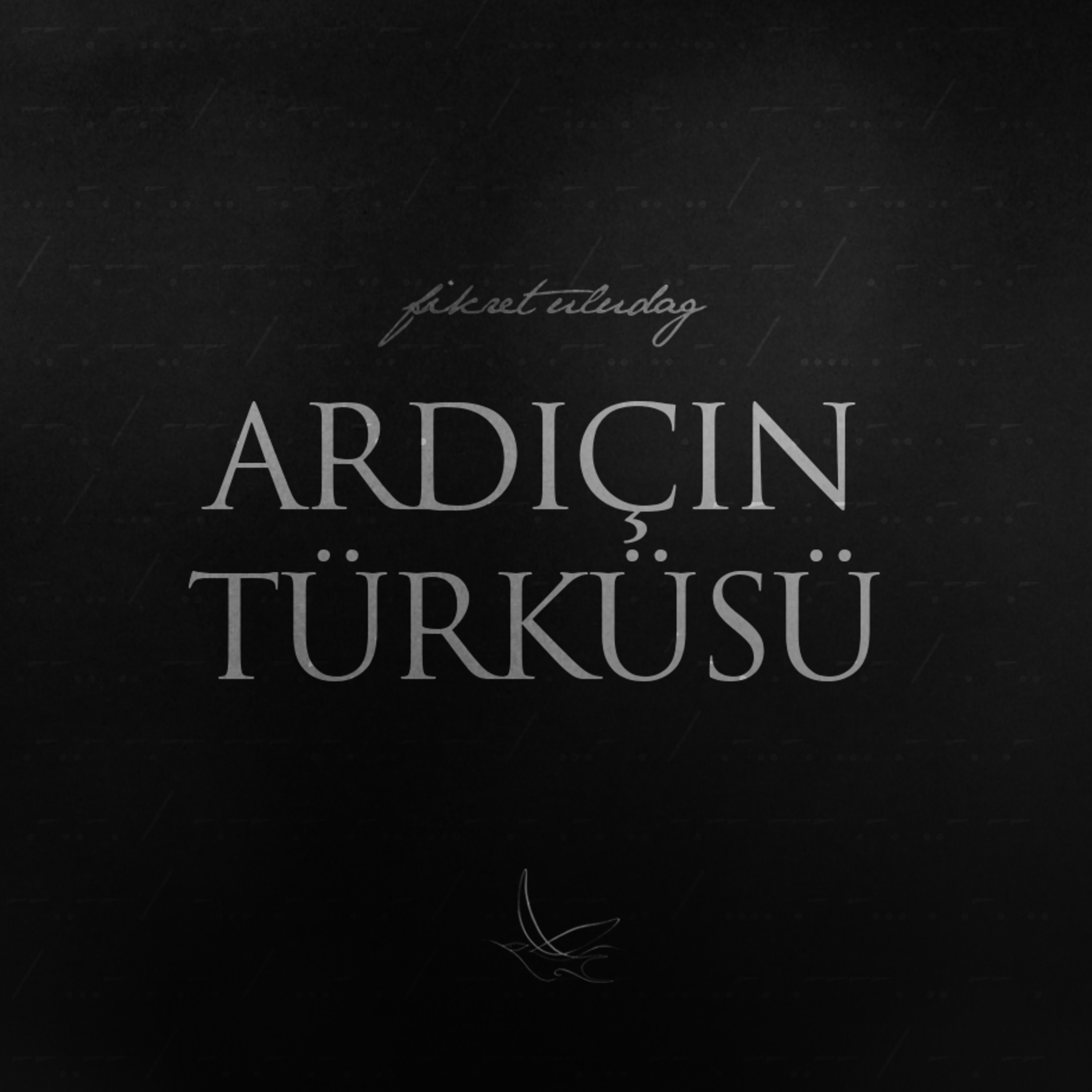 Fikret Uludağ - Ardıçın Türküsü episode artwork