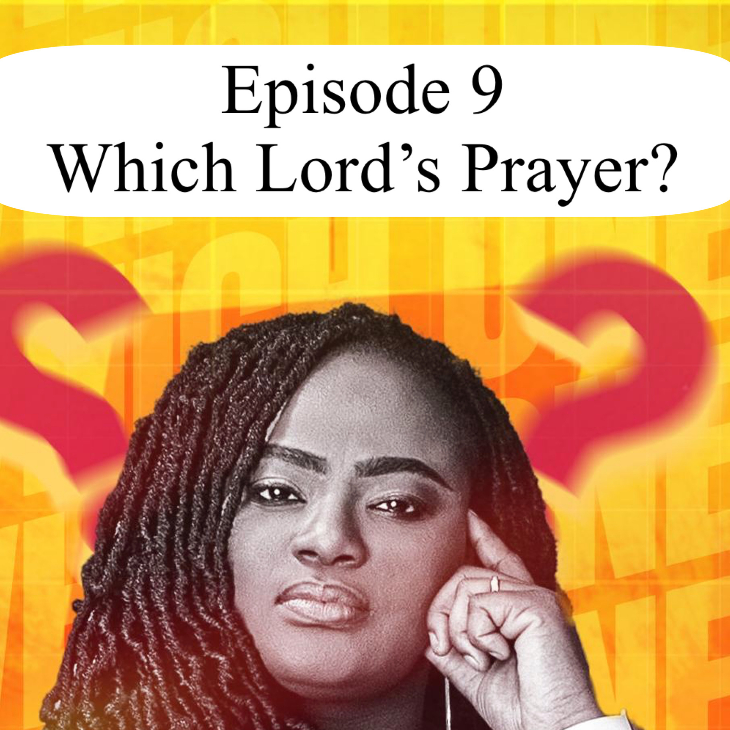 Which Lord’s Prayer? episode artwork