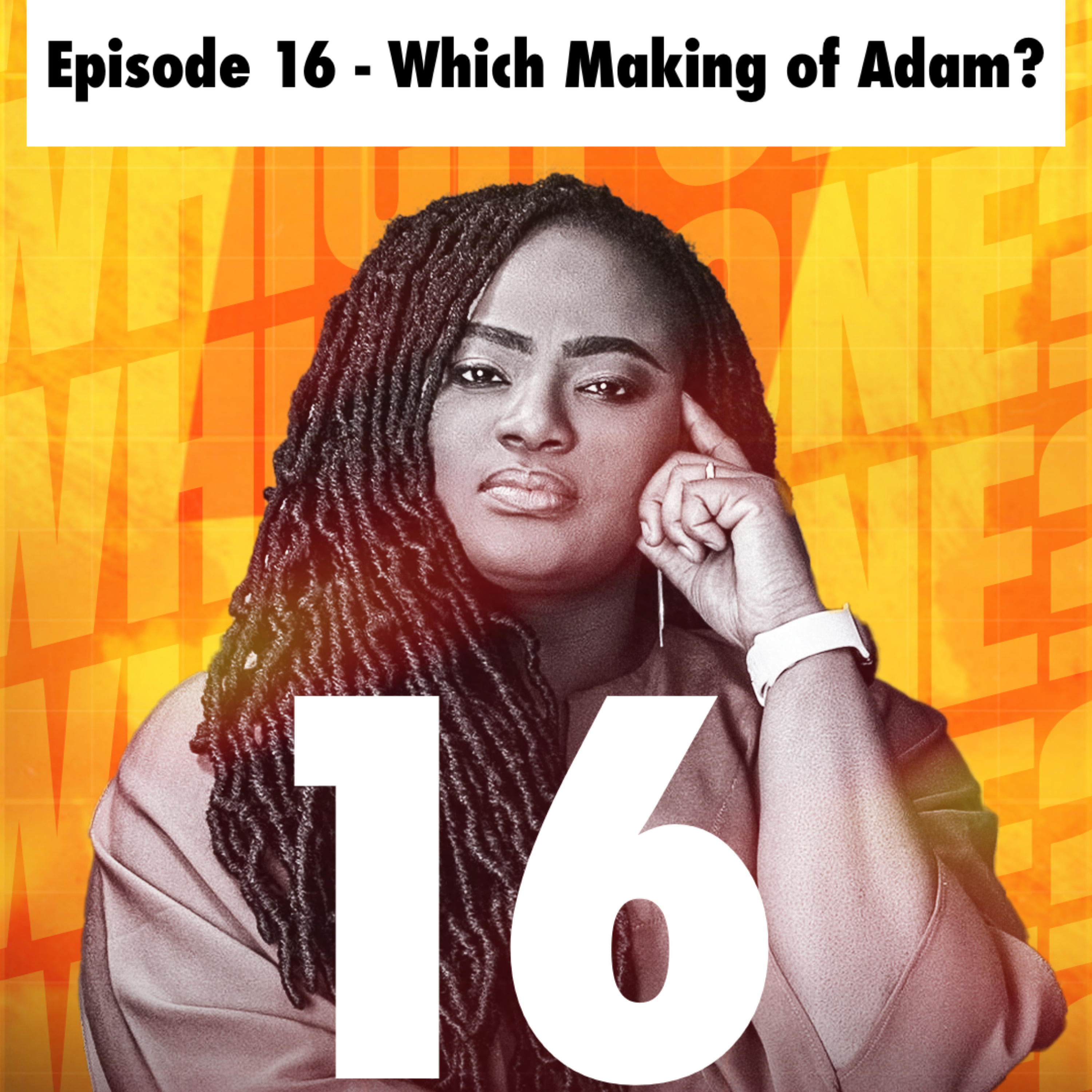 Which Making of Adam?
