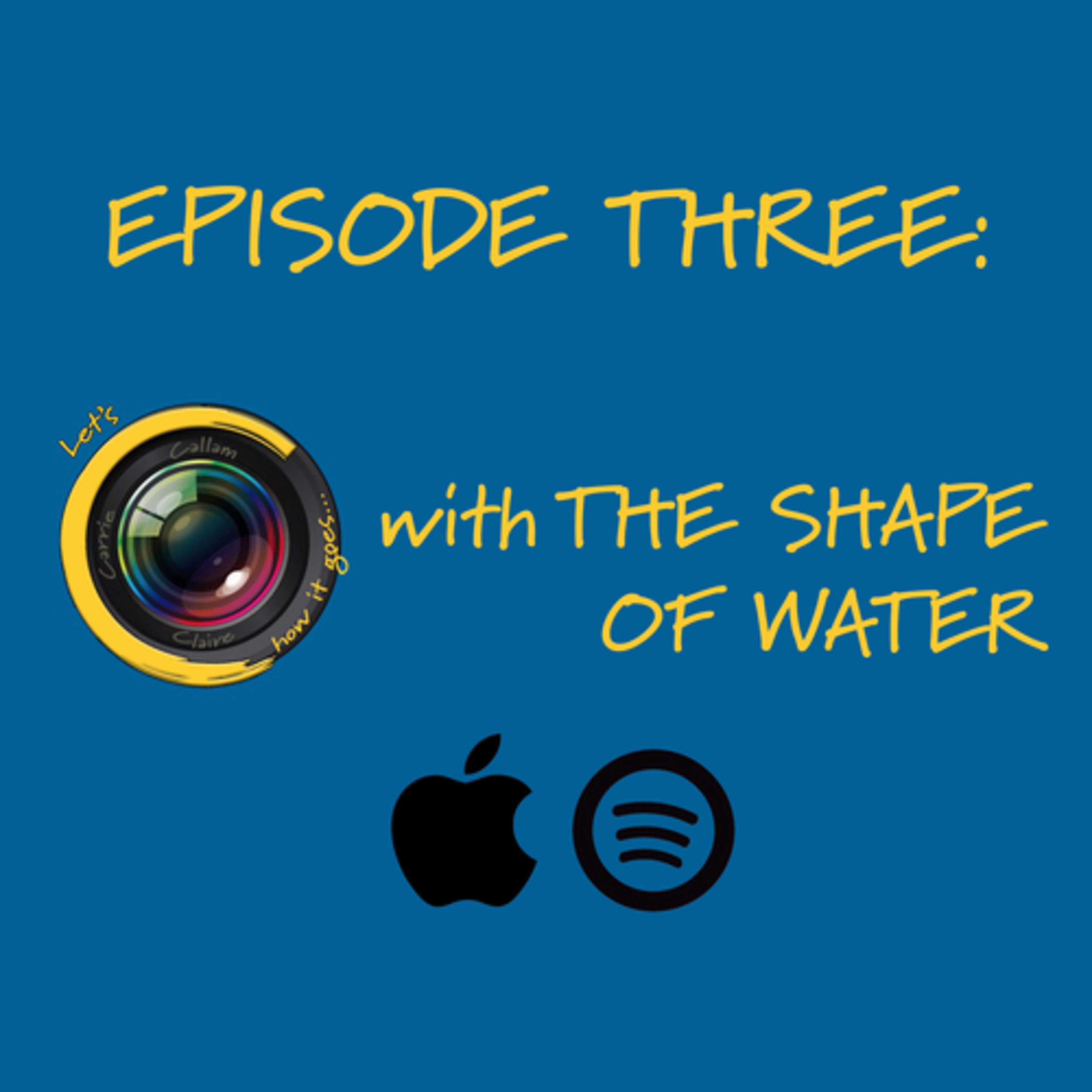 Episode 3: The Shape of Water thumbnail