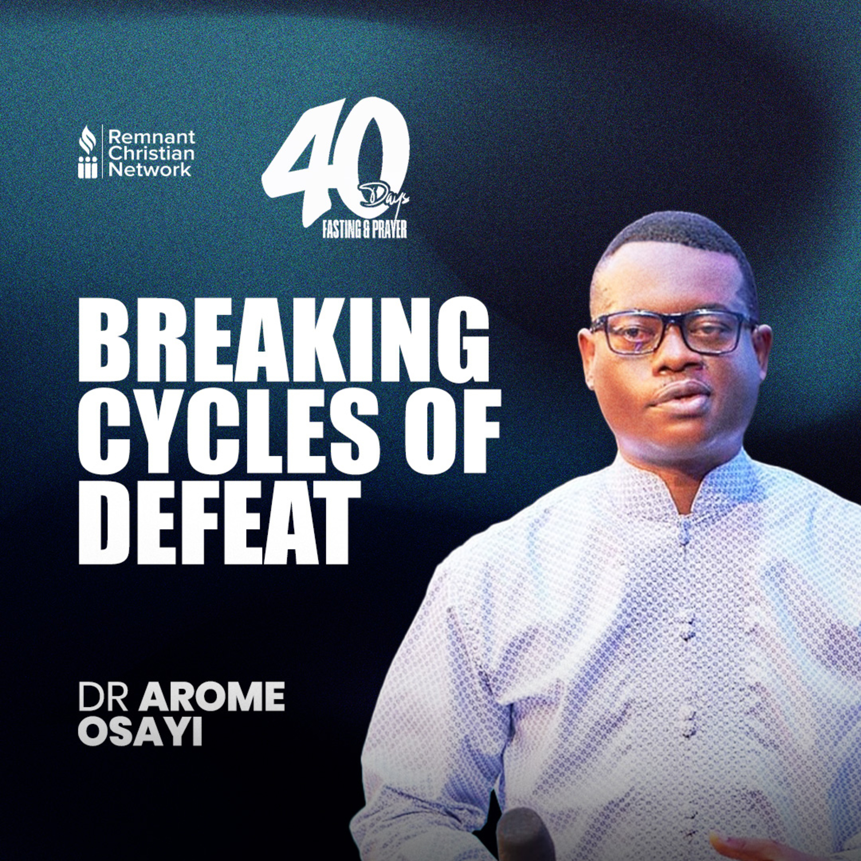 BREAKING CYCLES OF DEFEAT