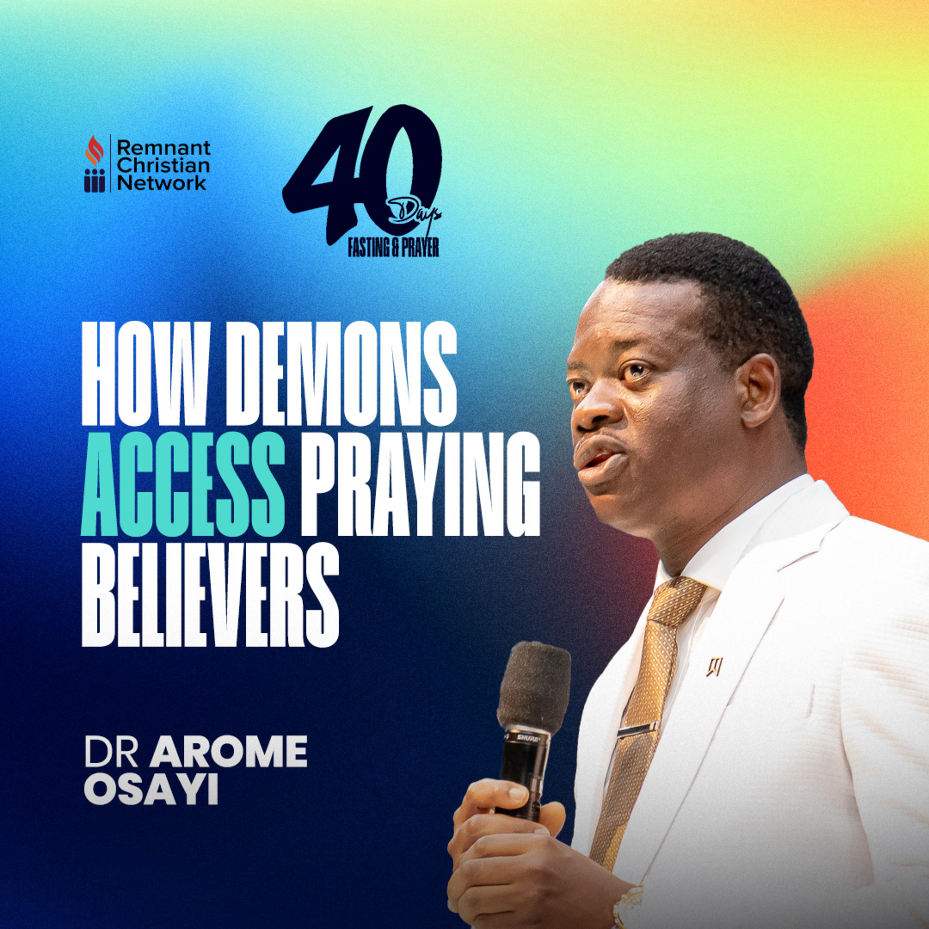 HOW DEMONS ACCESS PRAYING BELIEVERS