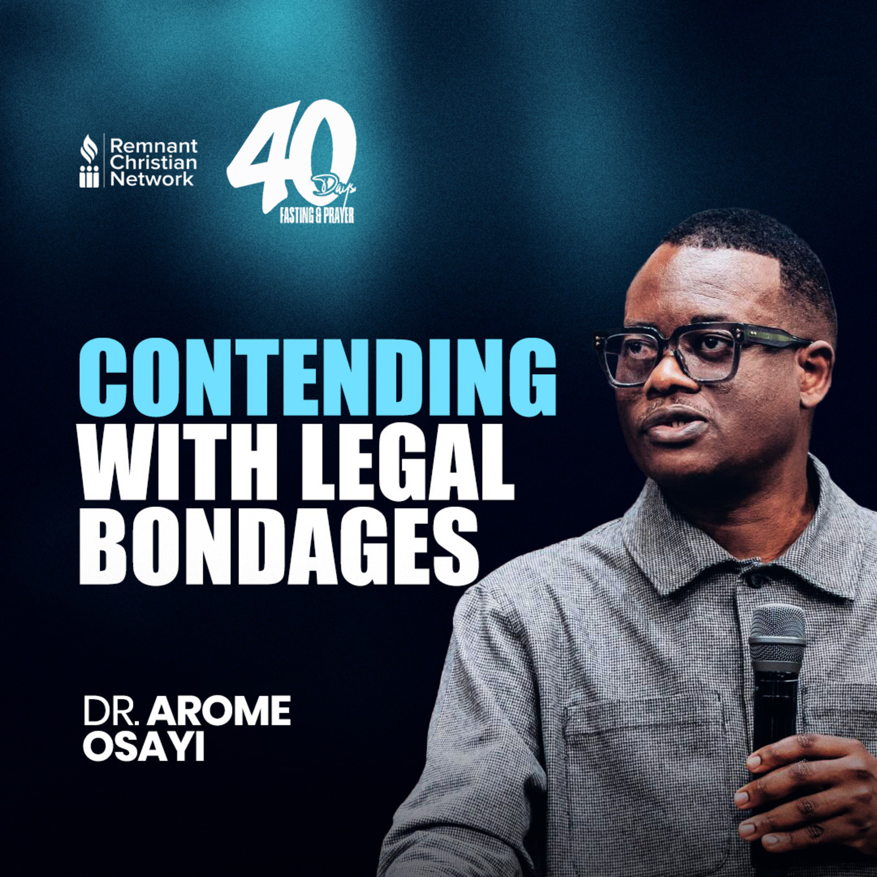 CONTENDING WITH LEGAL BONDAGES