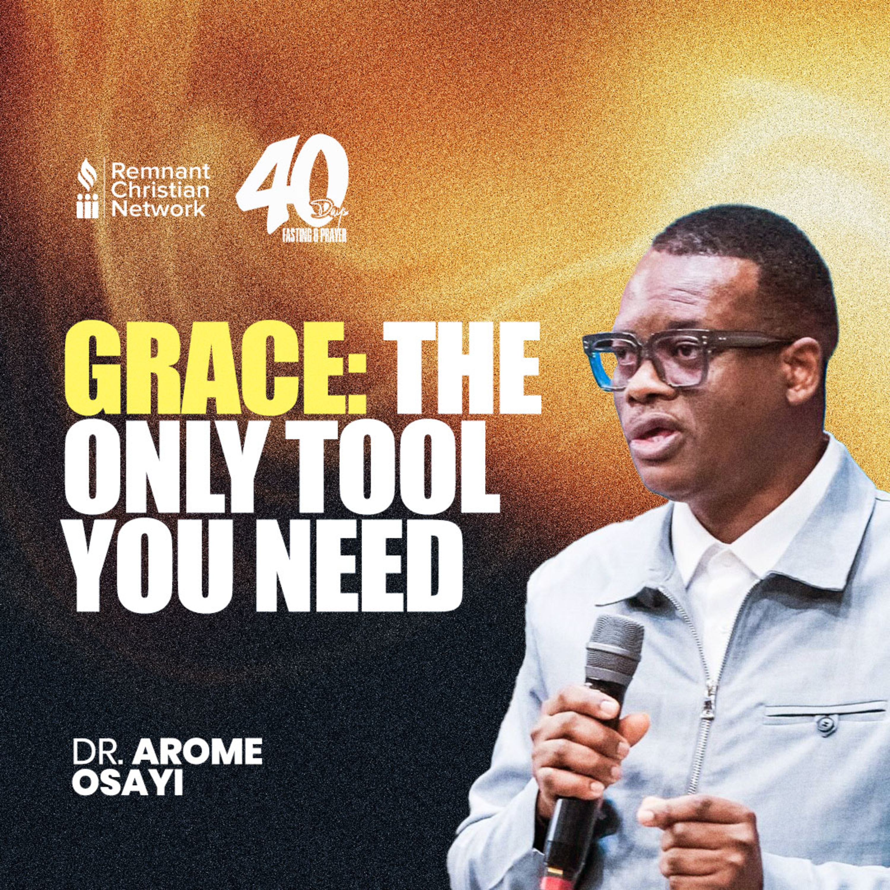 GRACE: THE ONLY TOOL YOU NEED