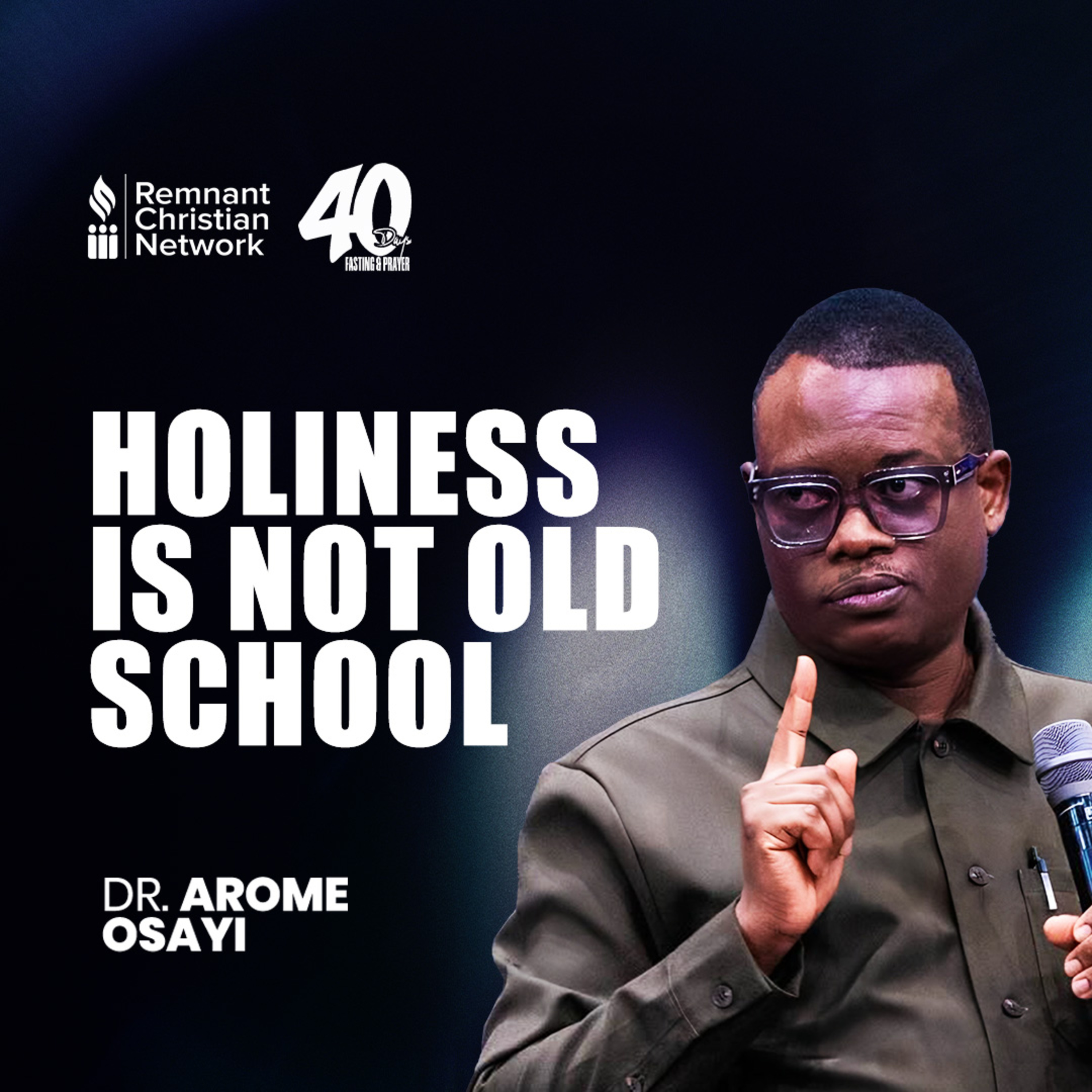 HOLINESS IS NOT OLD SCHOOL