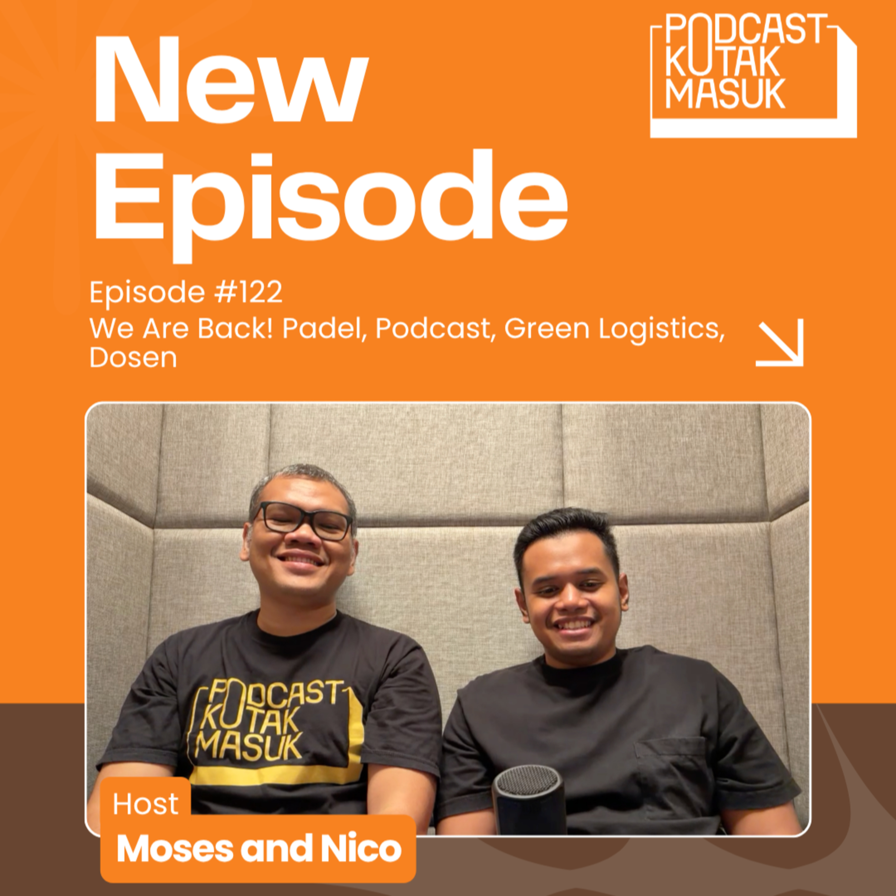 #122 We Are Back! Padel, Podcast, Green Logistics, Dosen episode artwork
