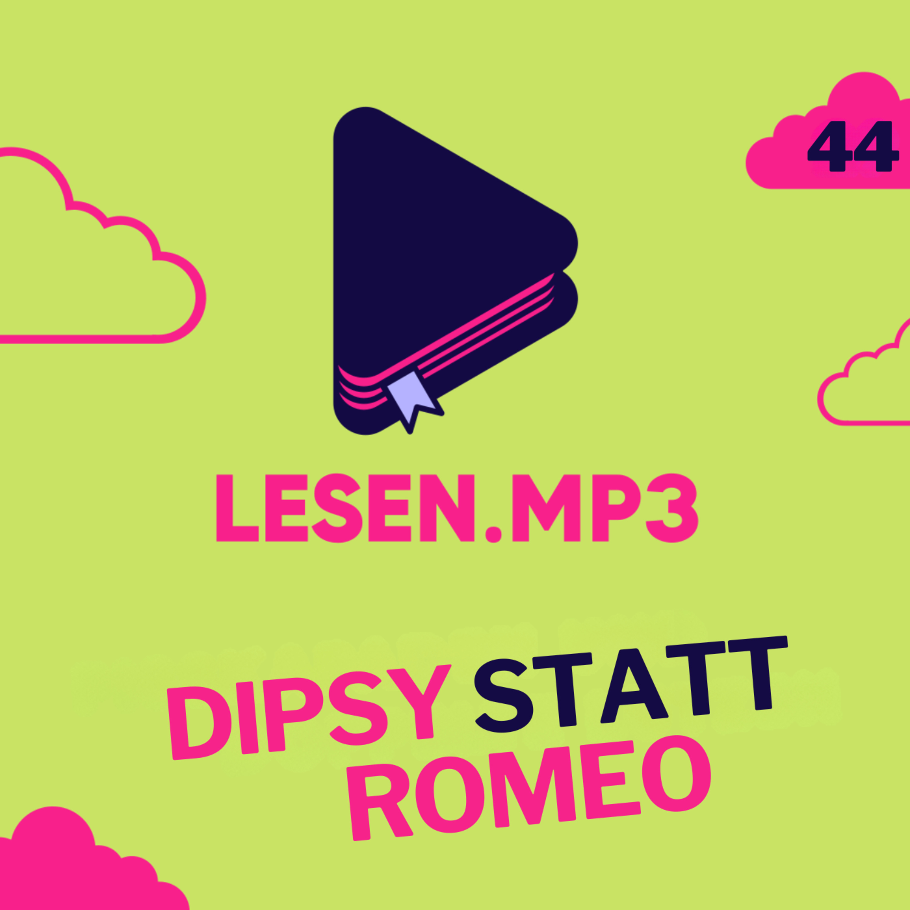 Dipsy statt Romeo | Highlights 2025 episode artwork