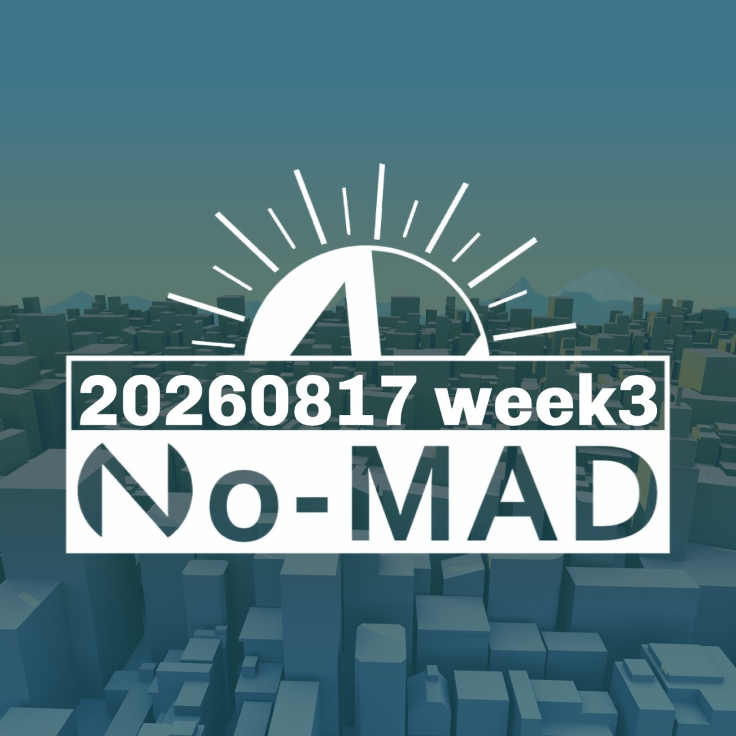 個人ラジオ『No-MAD（ノマド）』2026/08/17配信 episode artwork