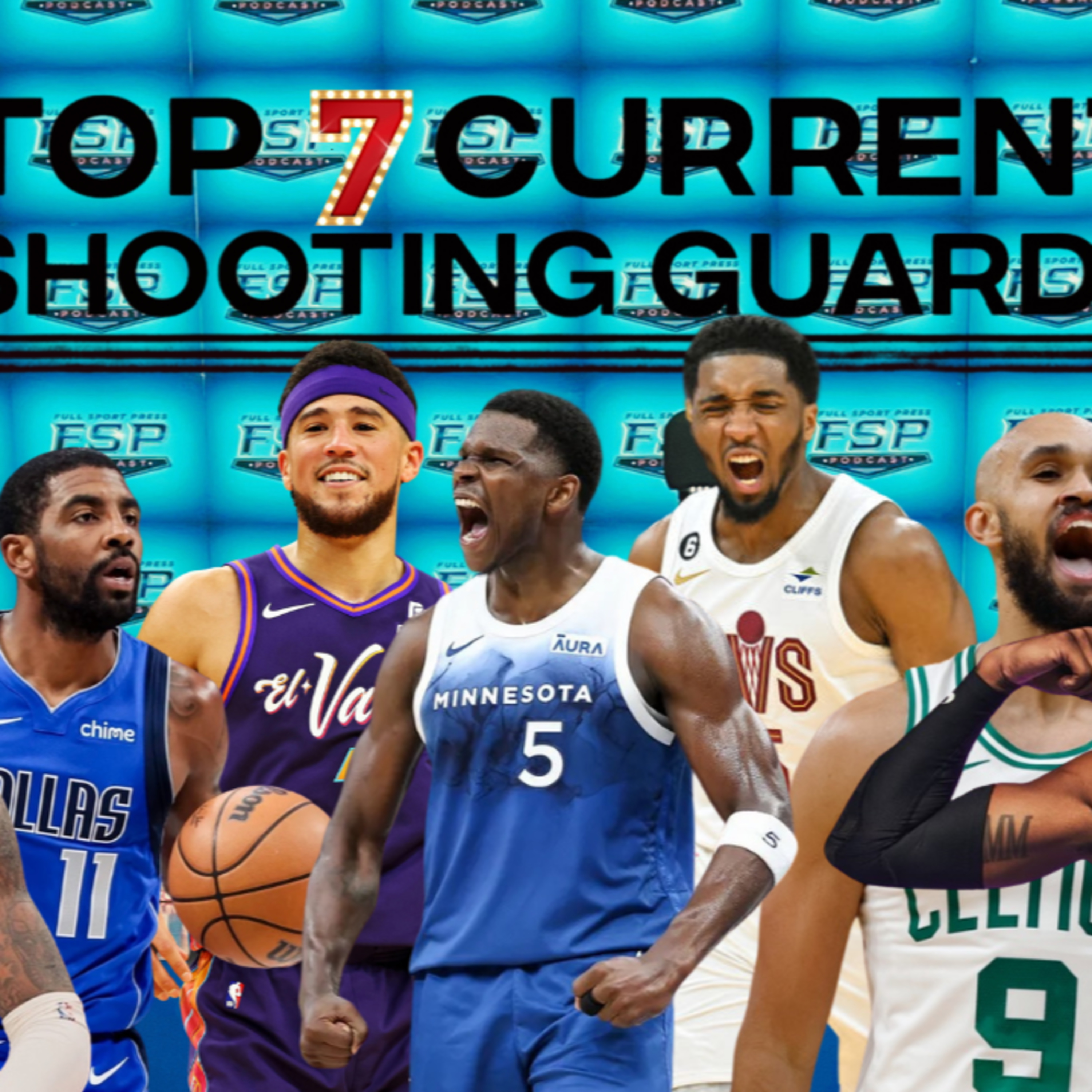 Episode 539: 2024 NBA Top 7 Series (SHOOTING GUARDS) Show | 11/4/2024 episode artwork