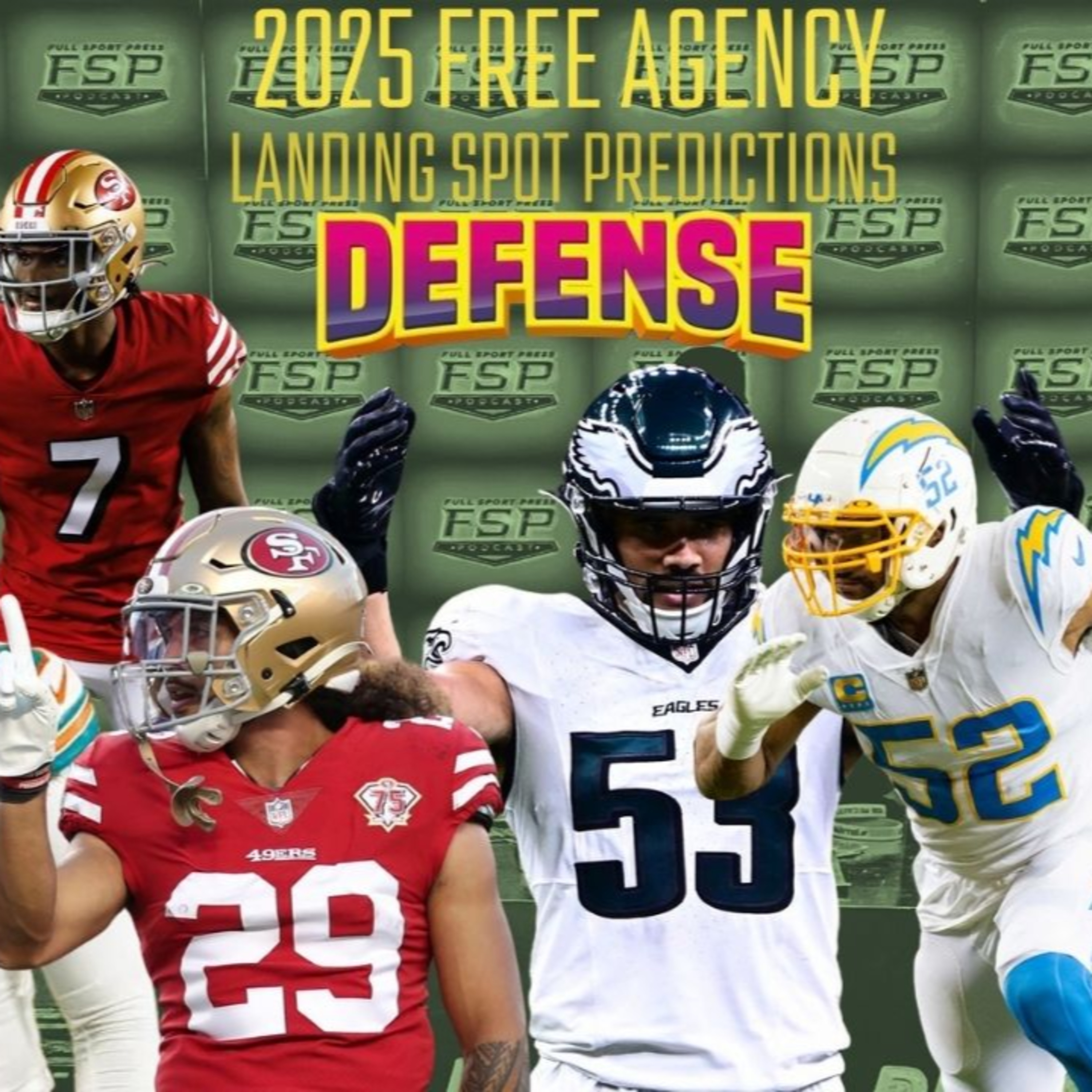 Episode 556: 2025 NFL Free Agency Predictions:DEFENSE Show | 3/10/2025 episode artwork