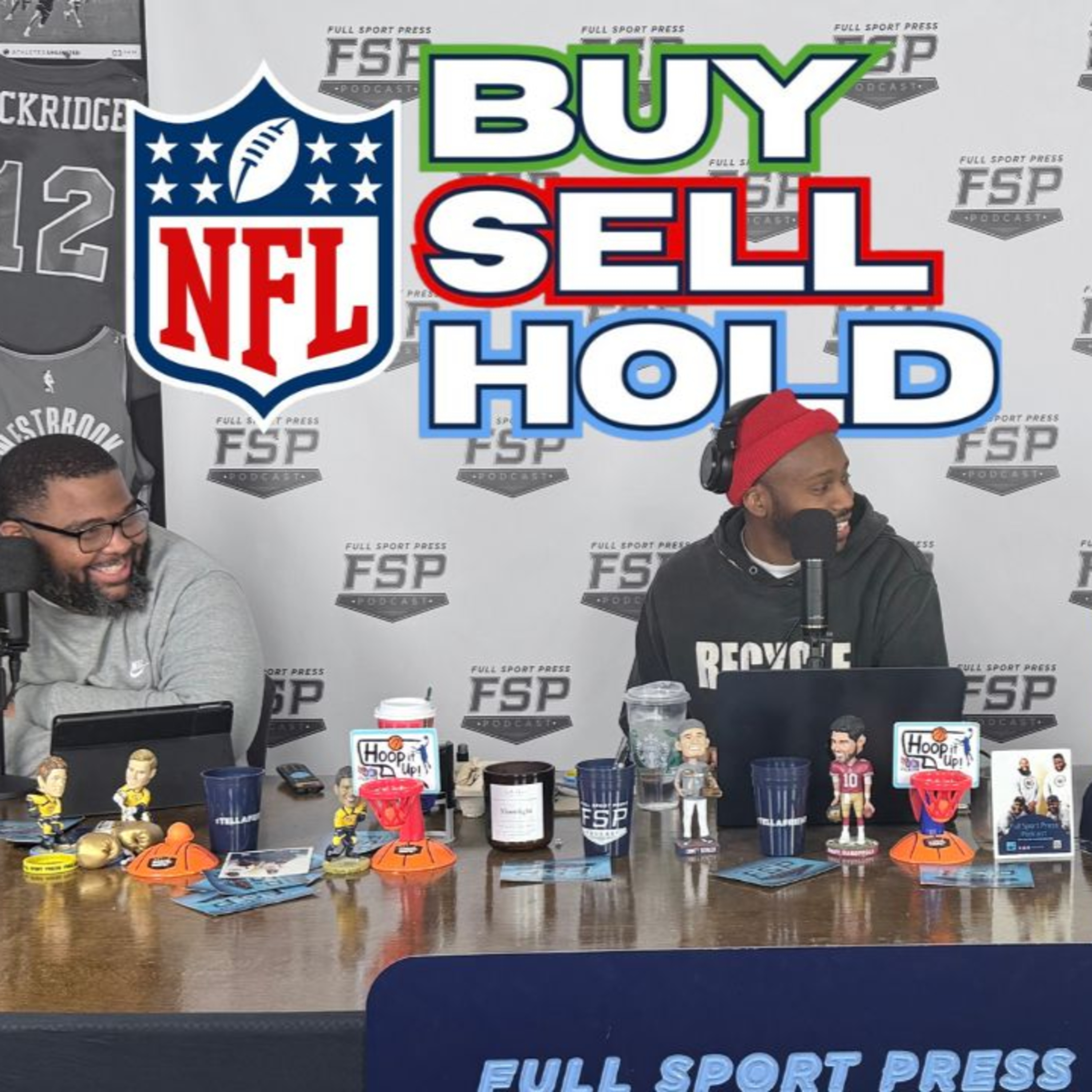 Episode 590: Buy, Sell, Trade, NFL Stars Careers Heading in 2026 Show| 12/8/2025 Episode 590: Buy, Sell, Trade, NFL Stars Careers Heading in 2026 Show| 12/8/2025