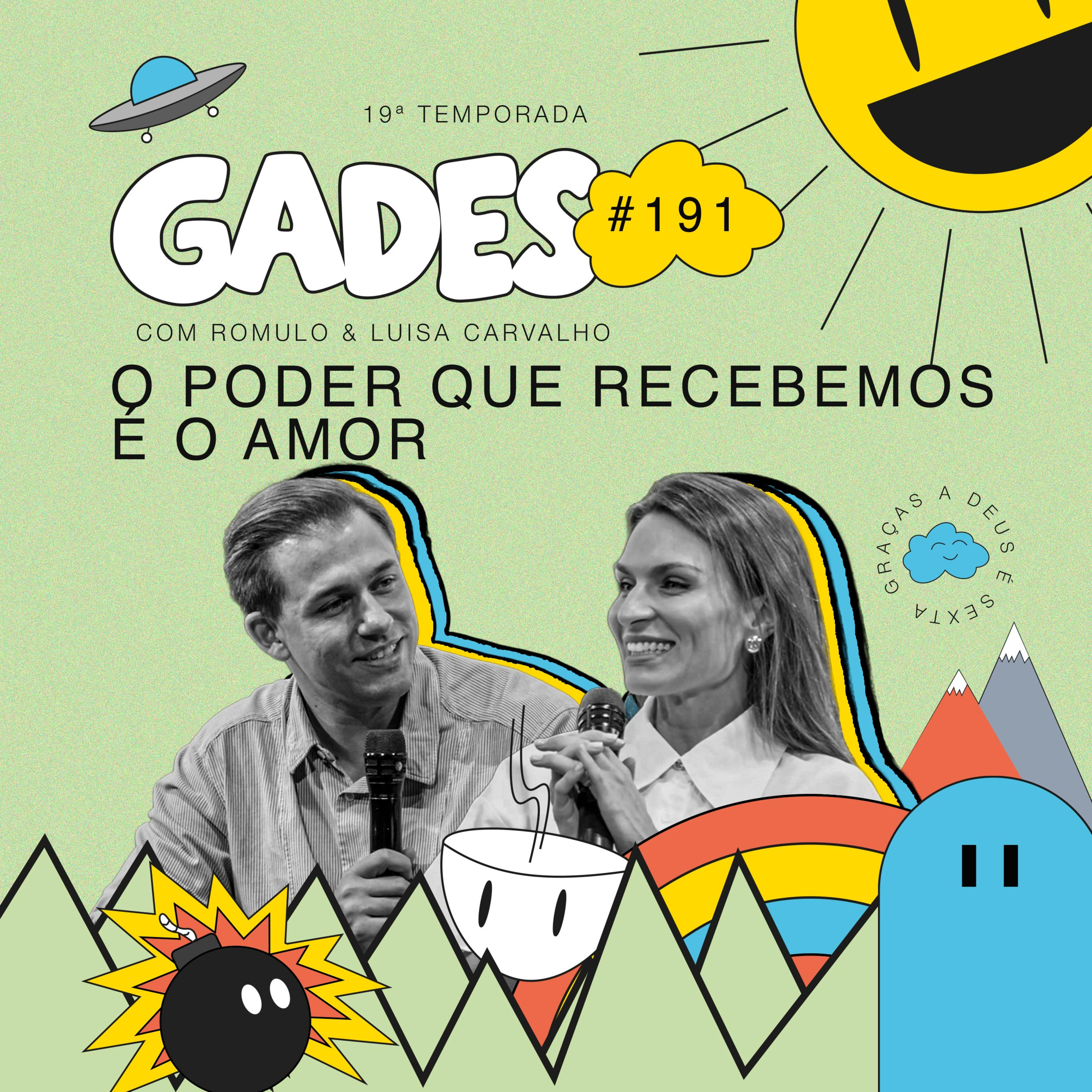 GADES #191 - O Poder que recebemos é o Amor episode artwork