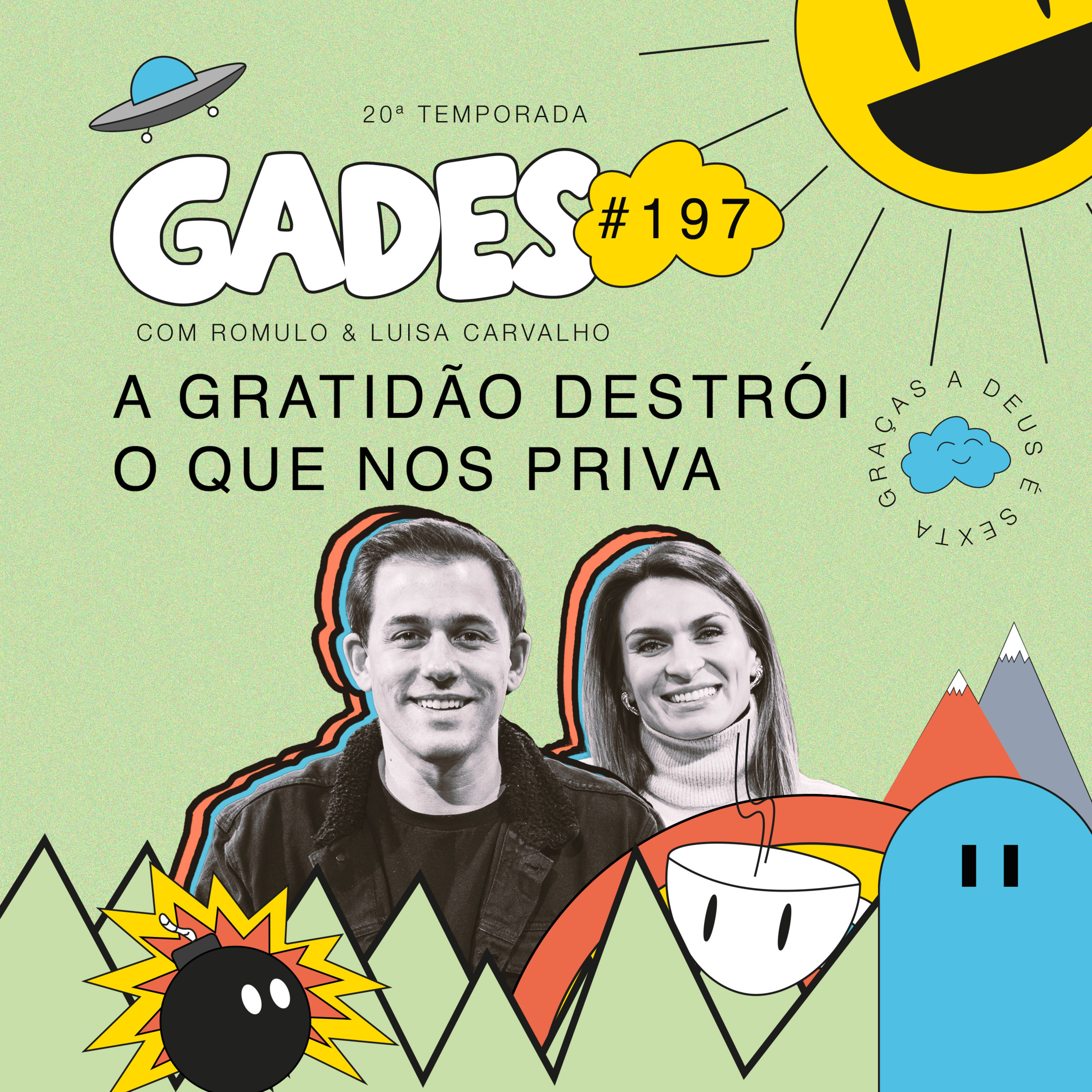 GADES #197 - A gratidão destrói o que nos priva episode artwork