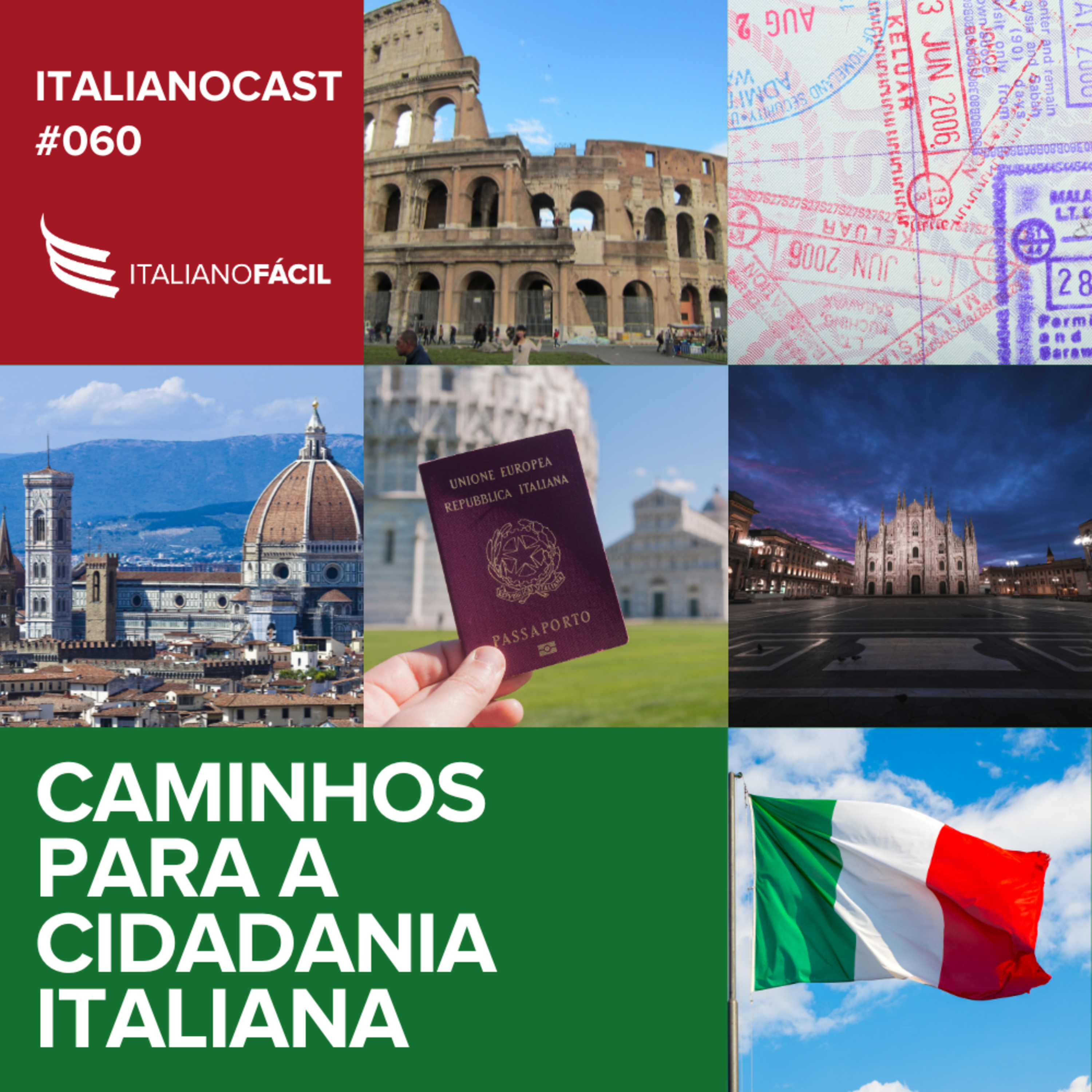#060 - Caminhos para a cidadania italiana (Parte 1) episode artwork