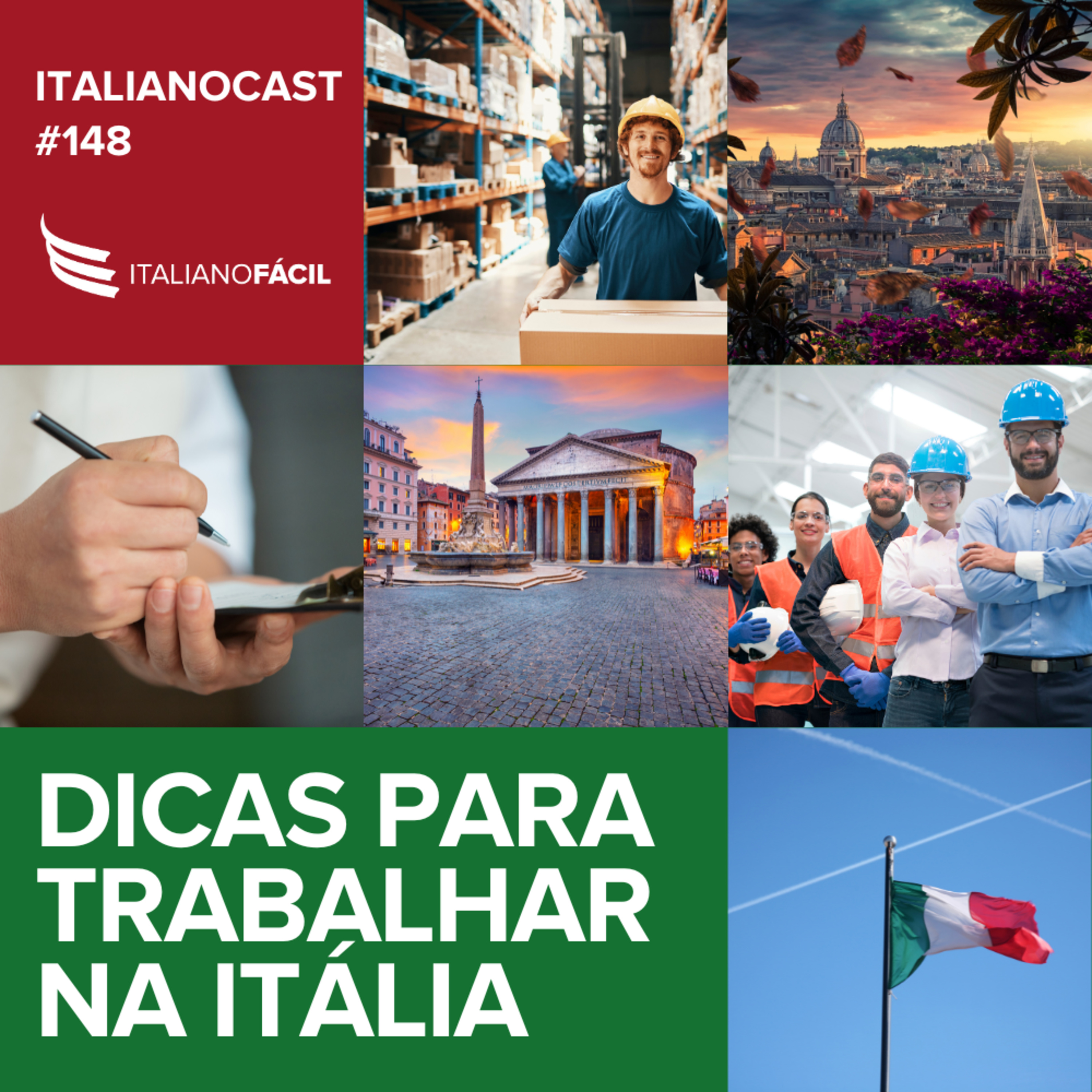 #148 - Dicas para trabalhar na Itália (Parte 2) episode artwork