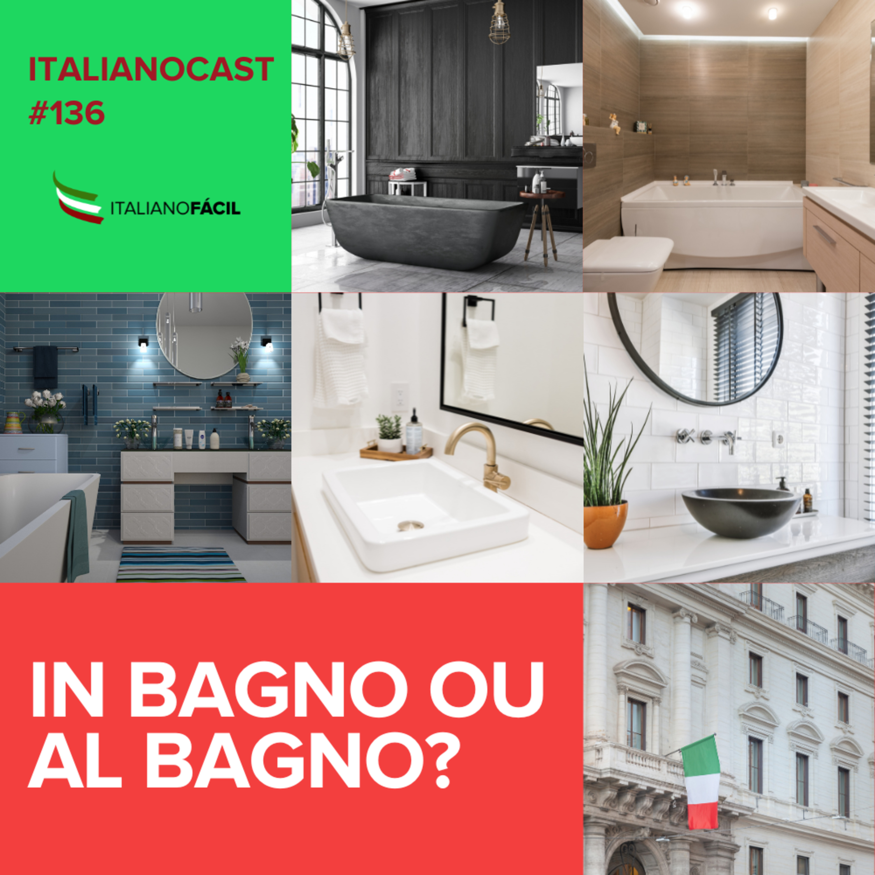 #136 - In bagno ou al bagno? episode artwork