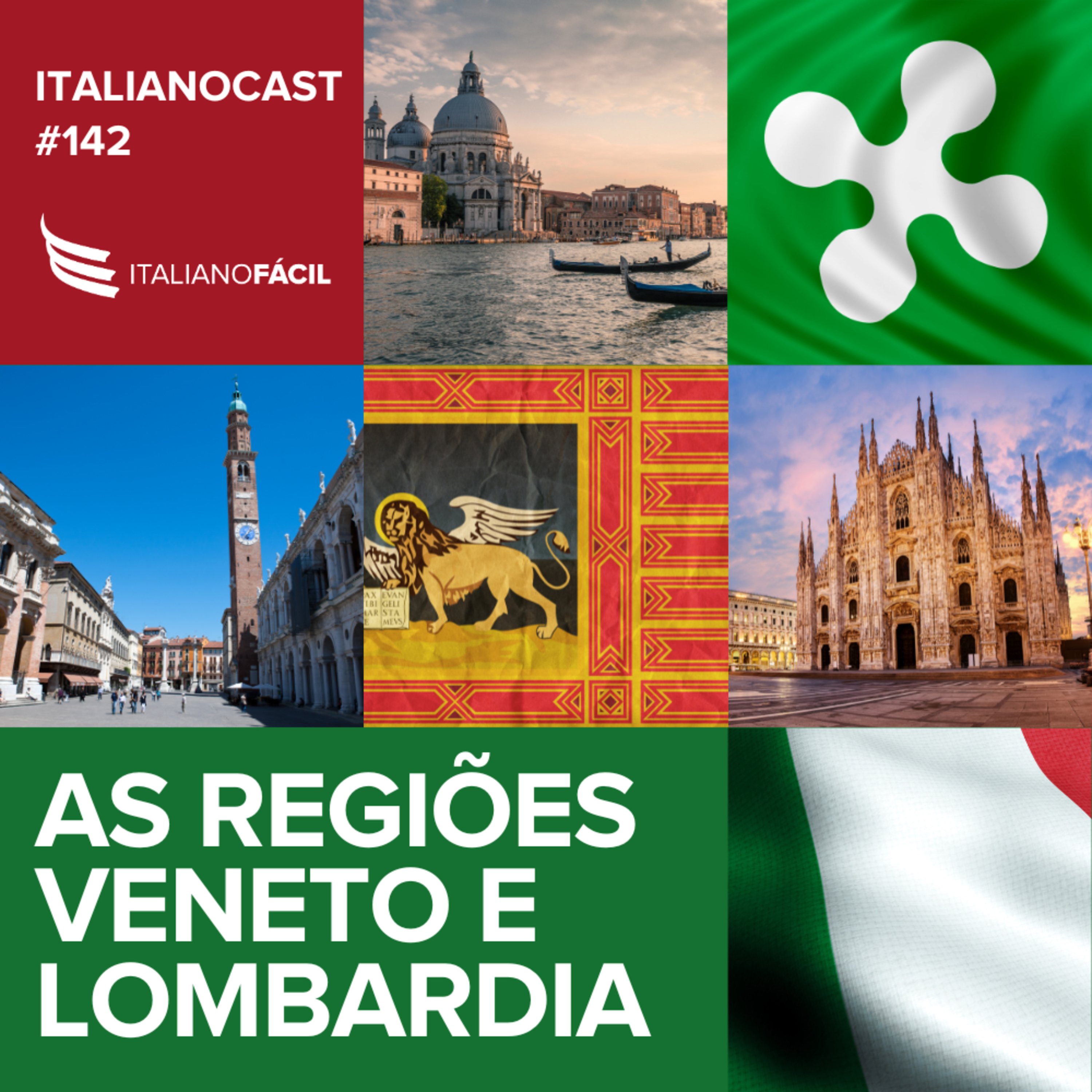 #142 - As regiões Veneto e Lombardia (Parte 2) episode artwork