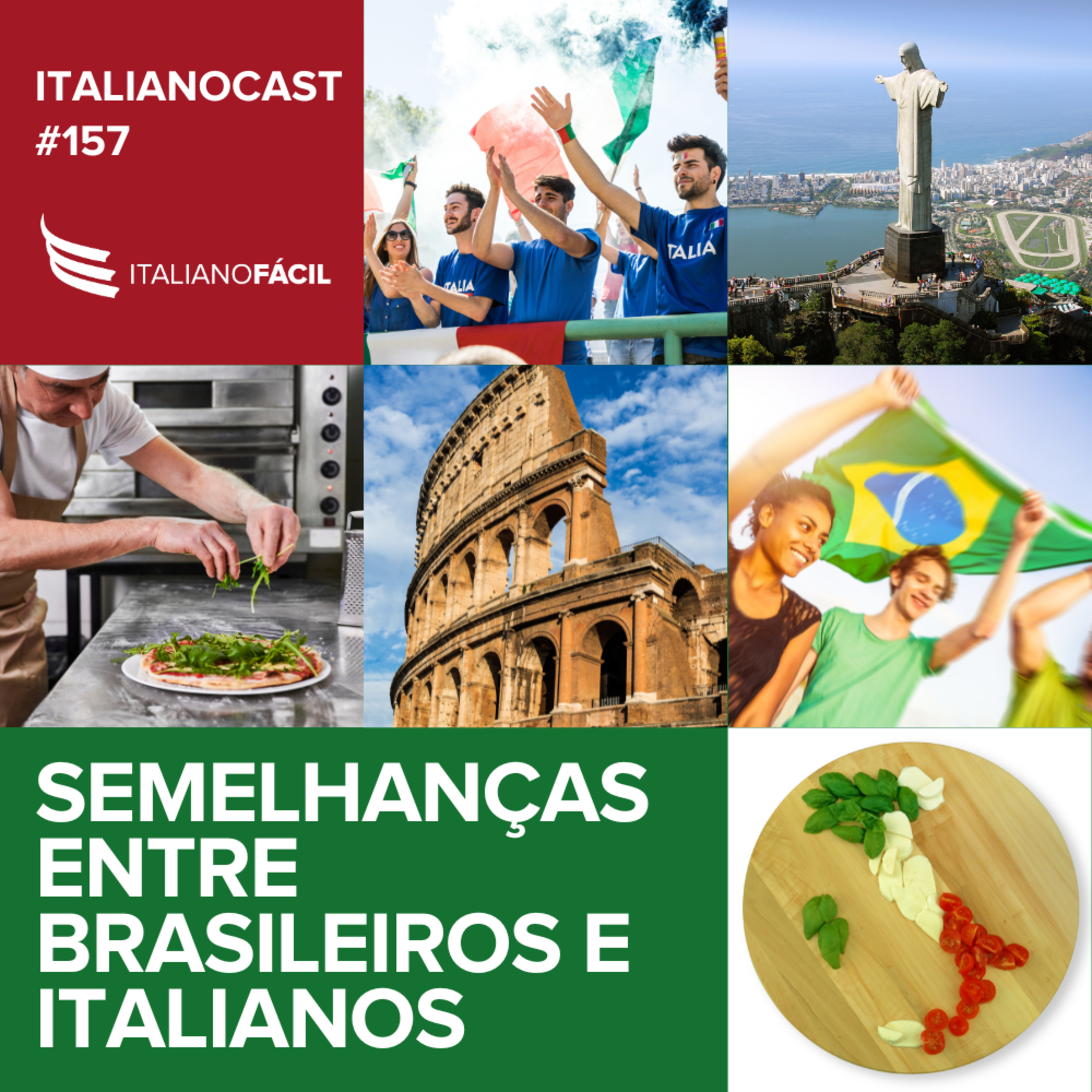 #157 - Semelhanças entre brasileiros e italianos (Parte 1) episode artwork