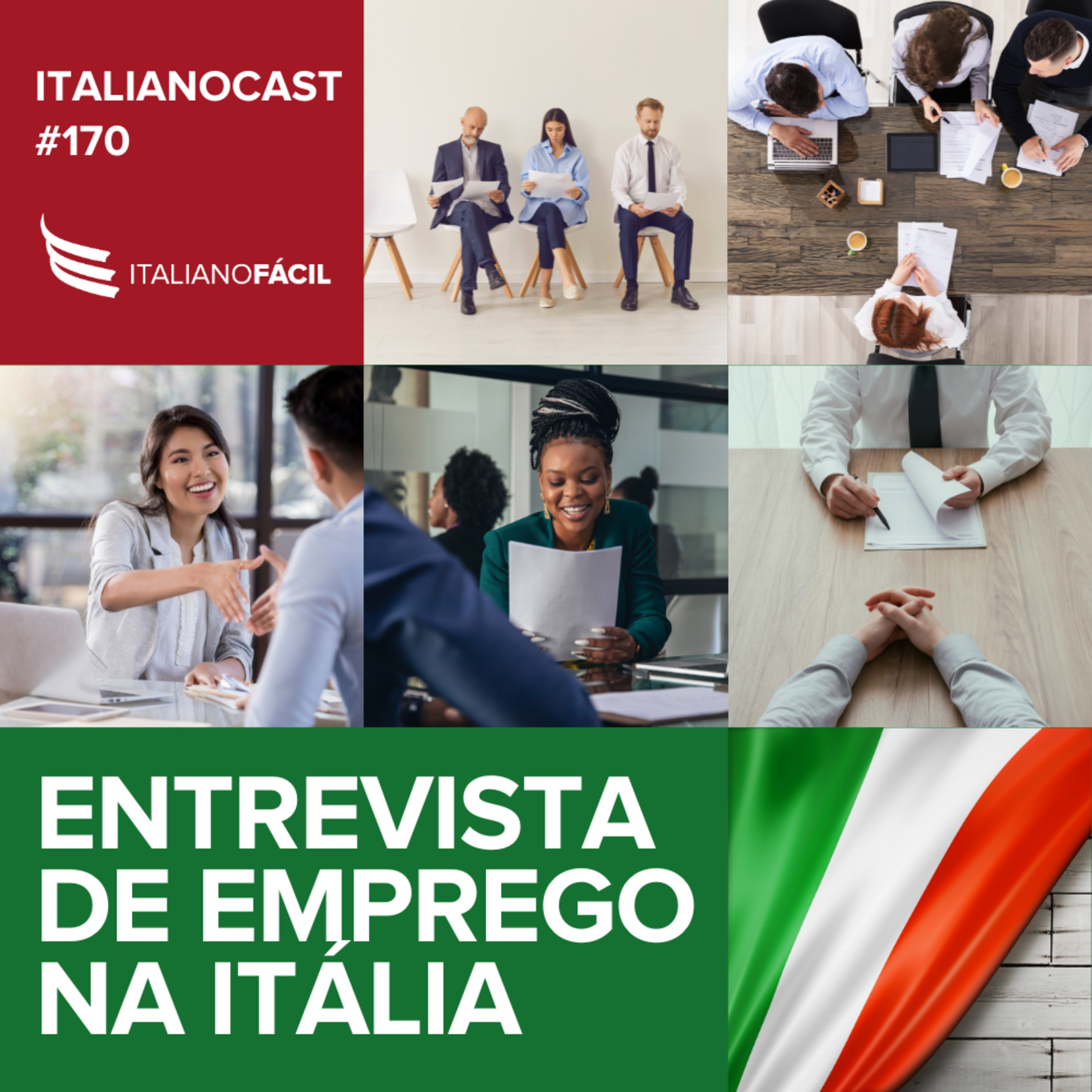 #170 - Entrevista de emprego na Itália (Parte 2) episode artwork
