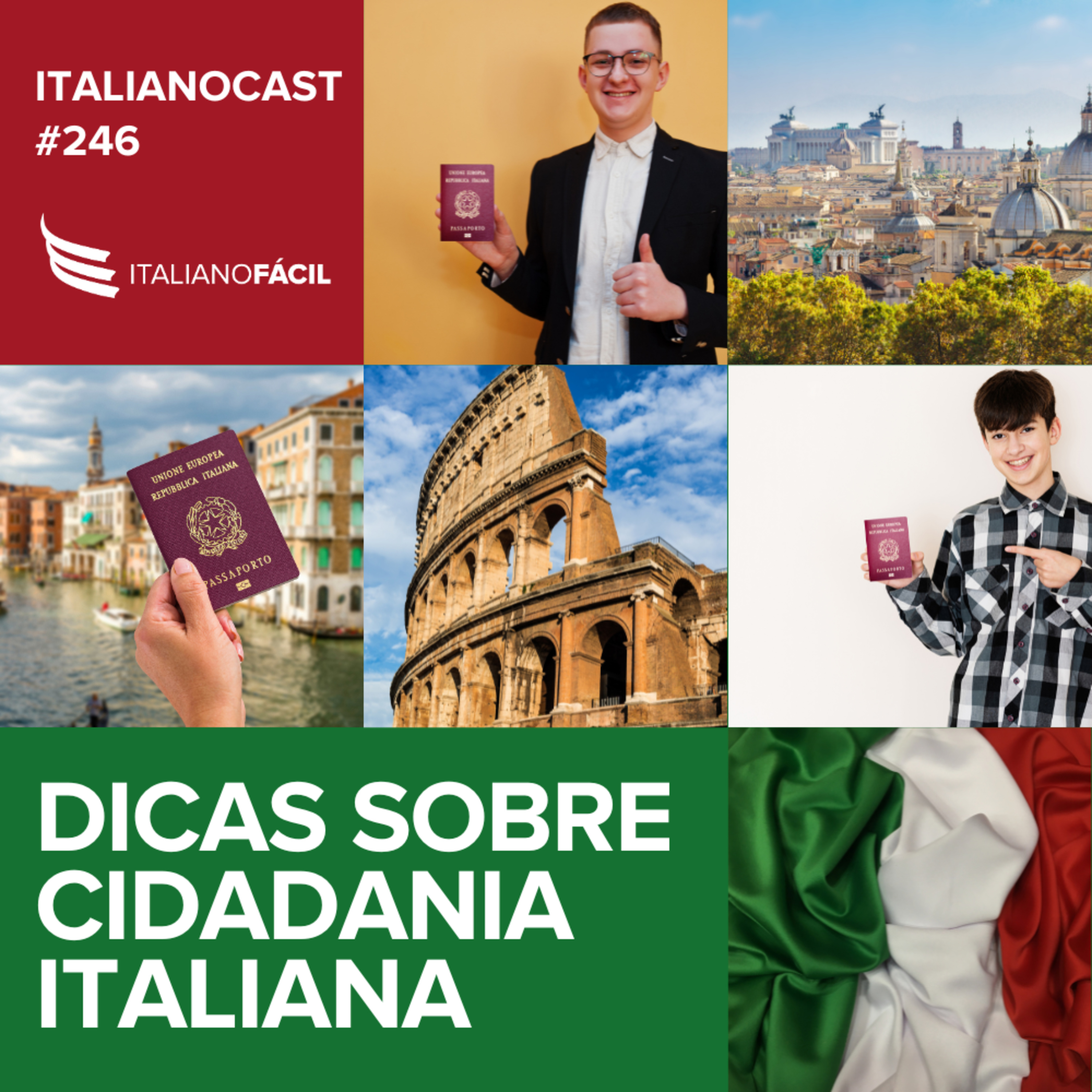 #246 - Dicas sobre cidadania italiana (Parte 2) episode artwork