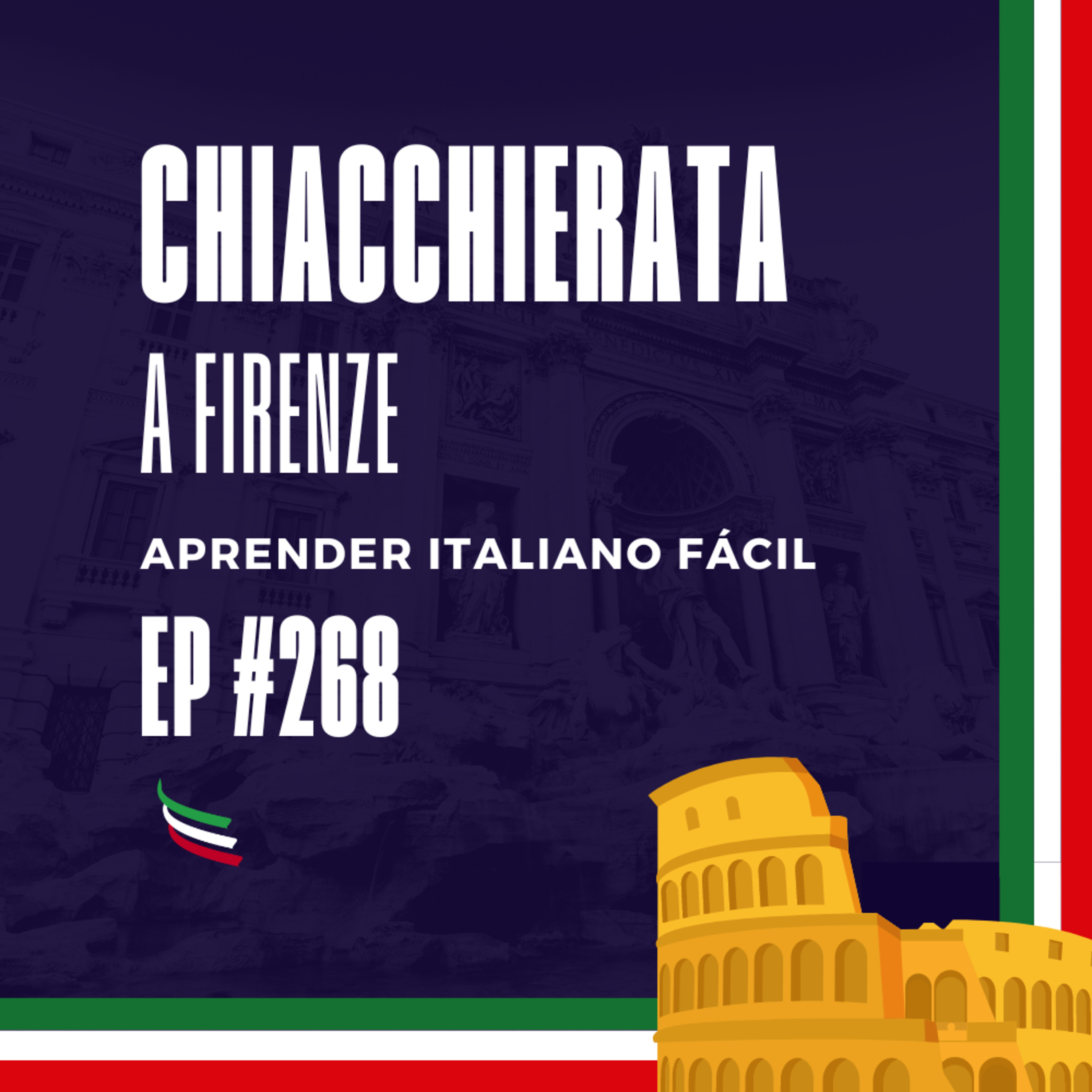 #268 - Chiacchierata a Firenze episode artwork