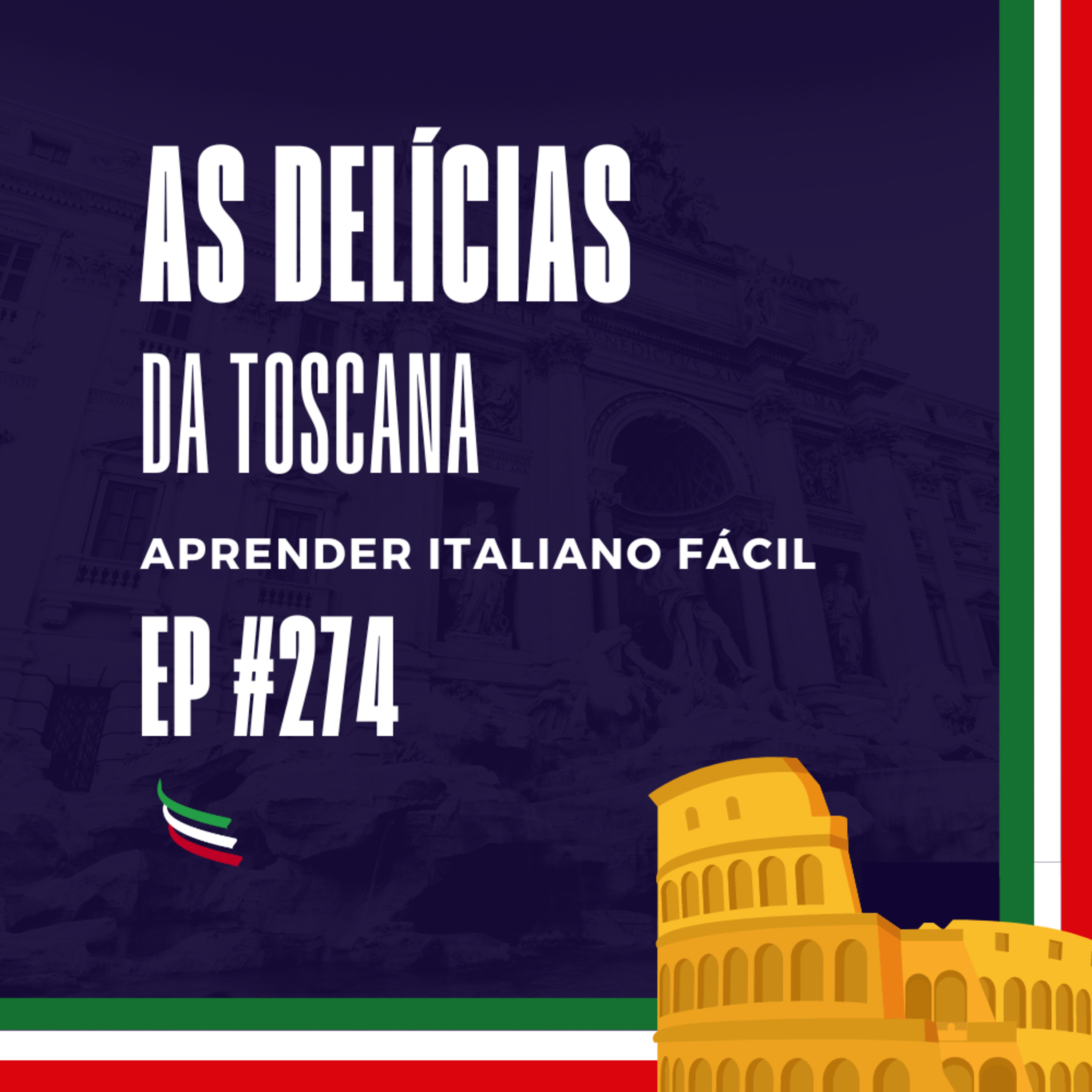 #274 - As delícias da Toscana episode artwork
