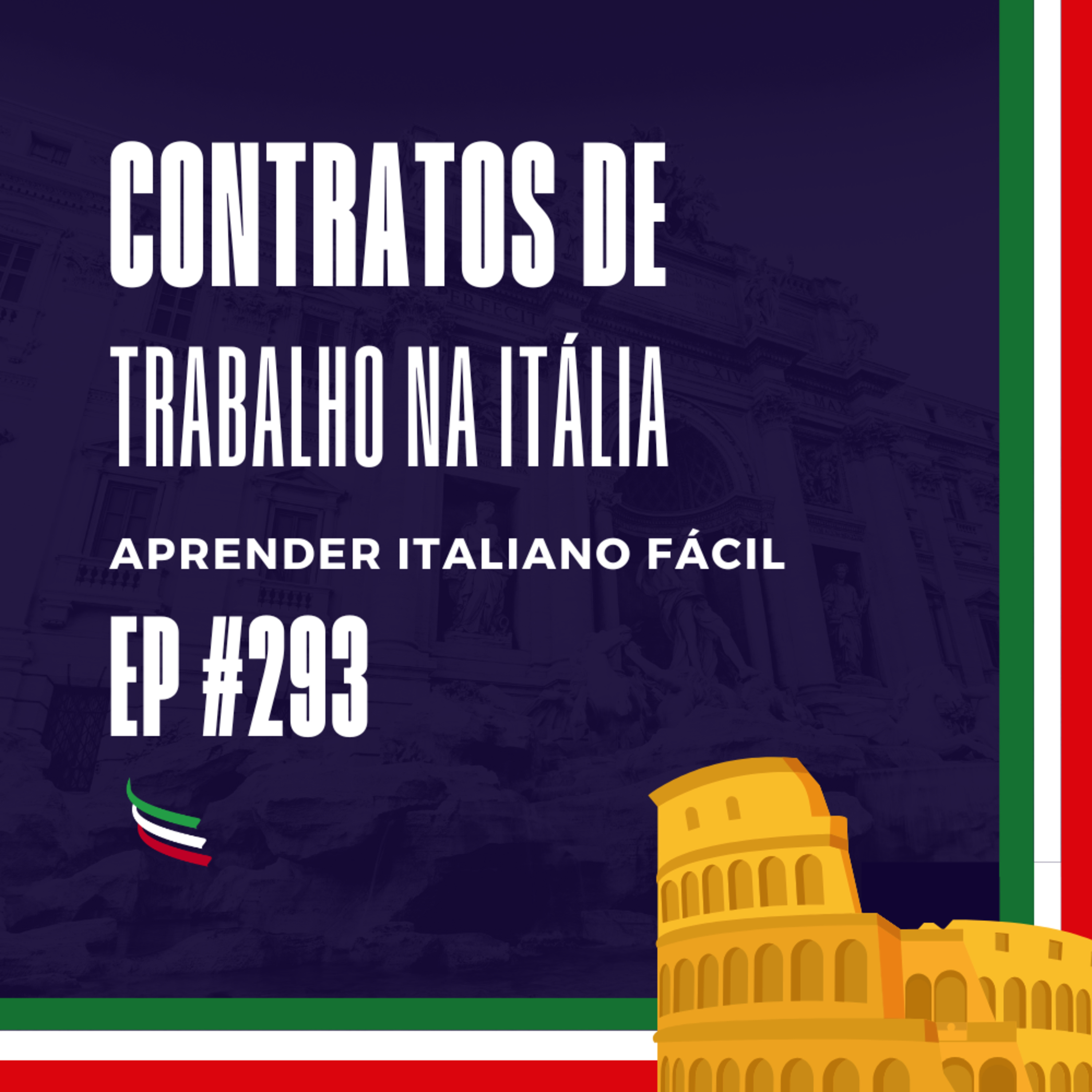 #293 - Contratos de trabalho na Itália episode artwork