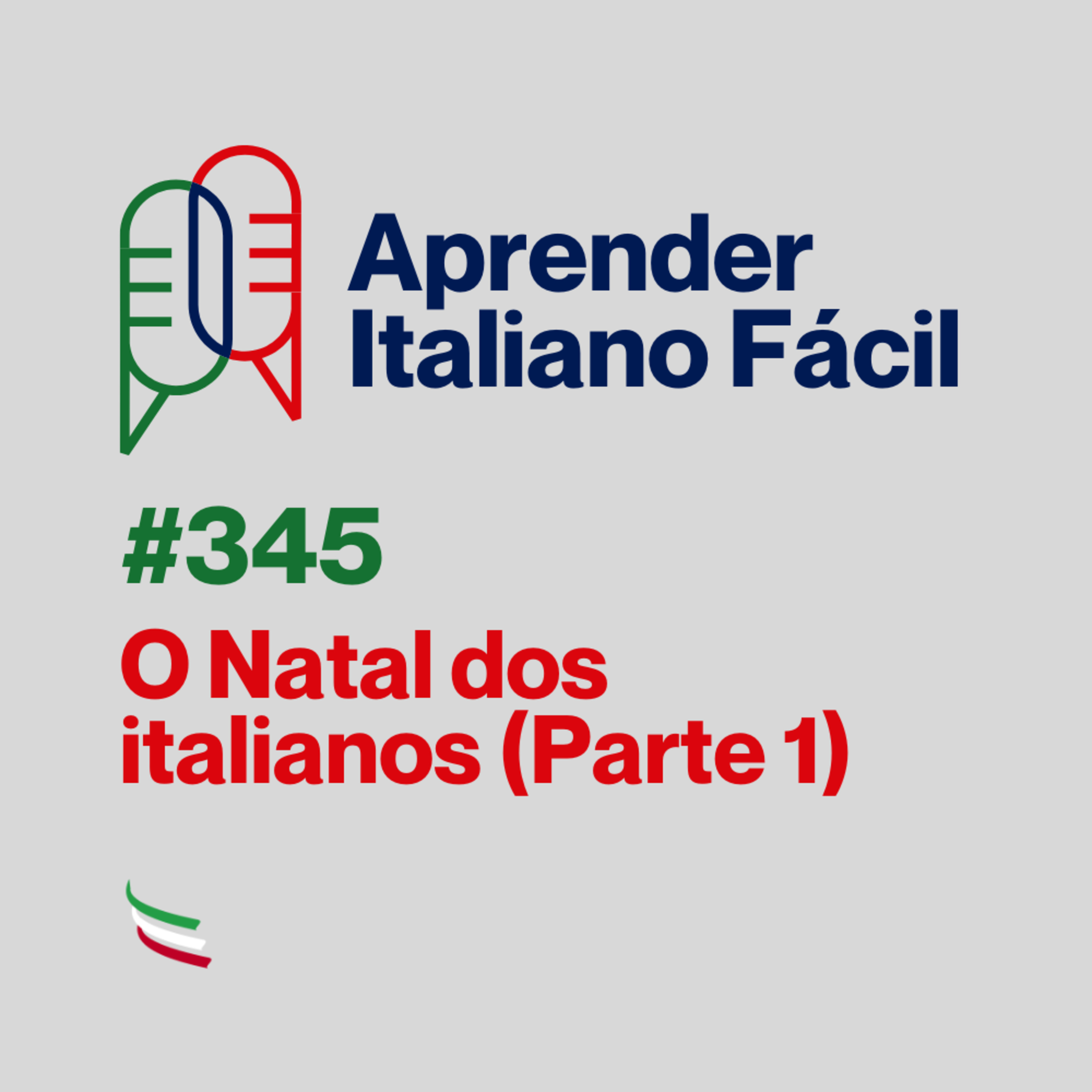 #345 - O Natal dos italianos (Parte 1) episode artwork