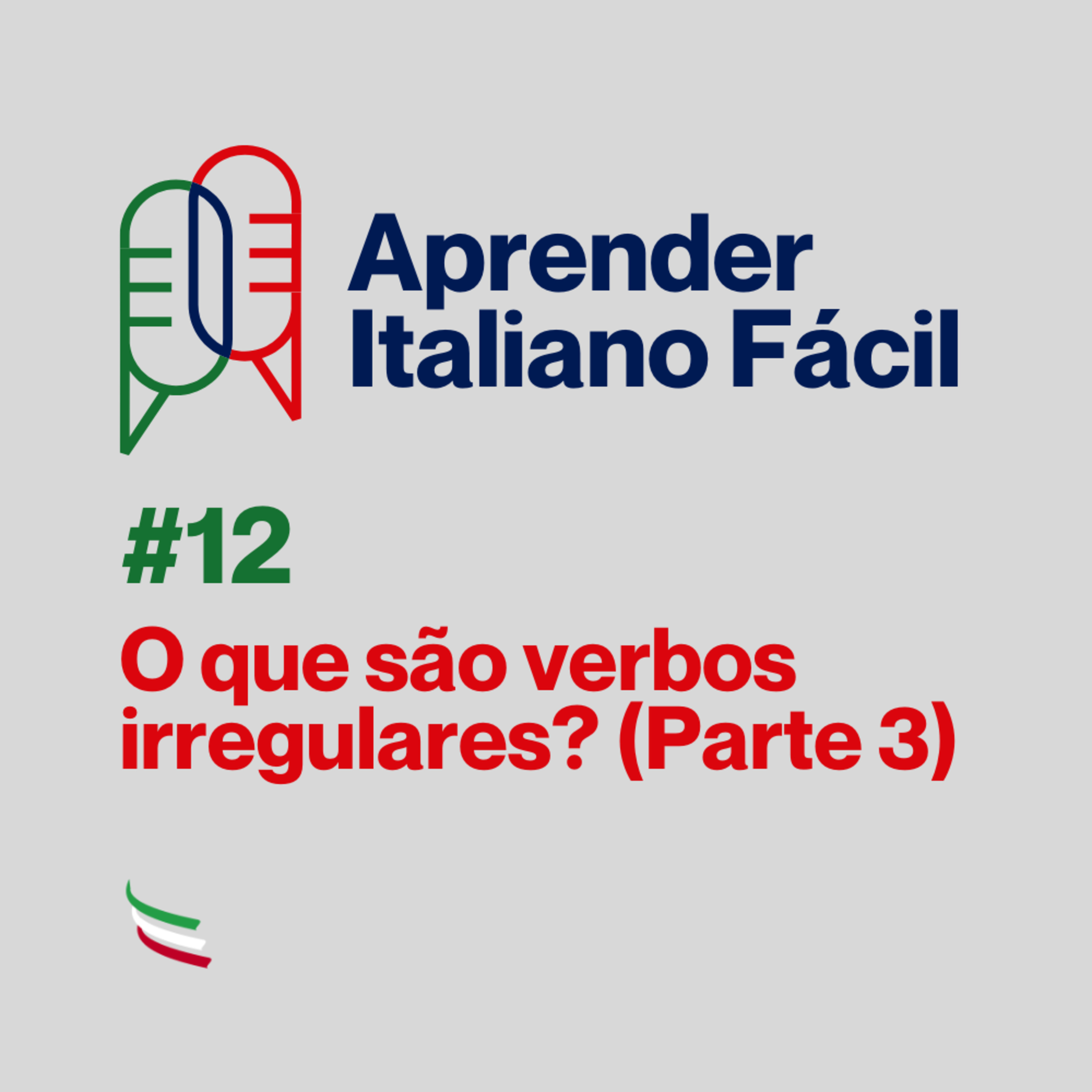 #012 - O que são verbos irregulares? (Parte 3) episode artwork