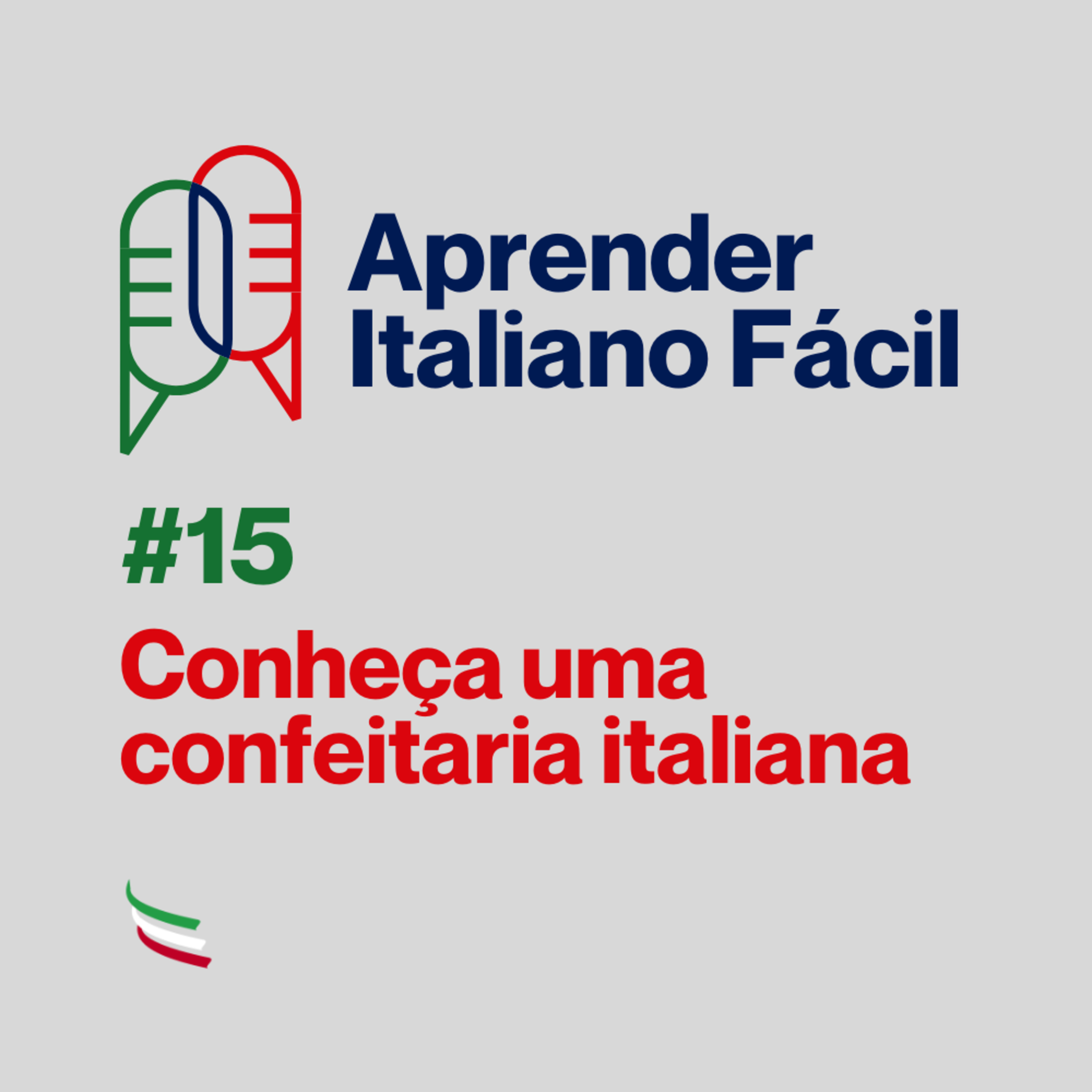 #015 - Conheça uma confeitaria italiana episode artwork
