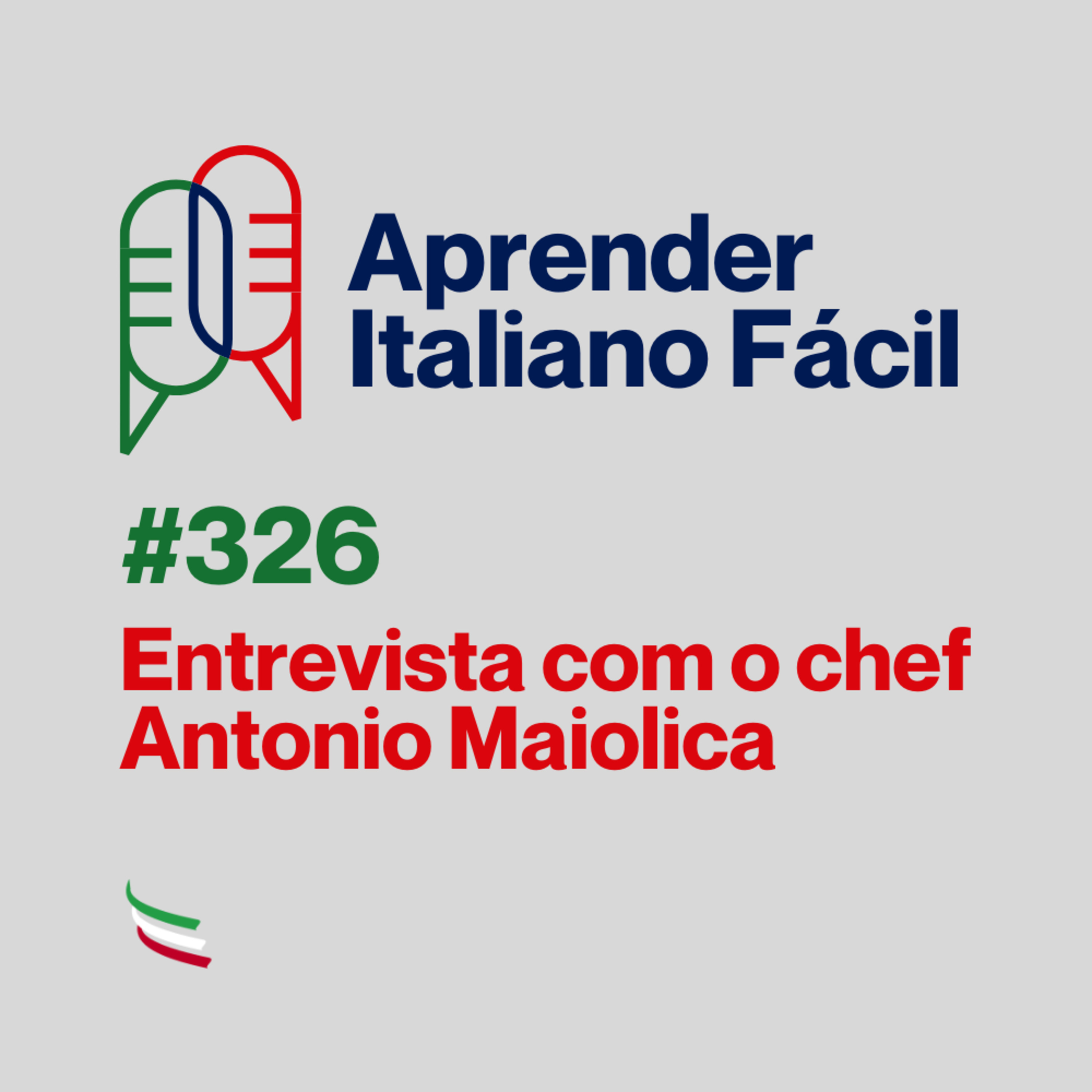 #326 - Entrevista com o chef Antonio Maiolica episode artwork