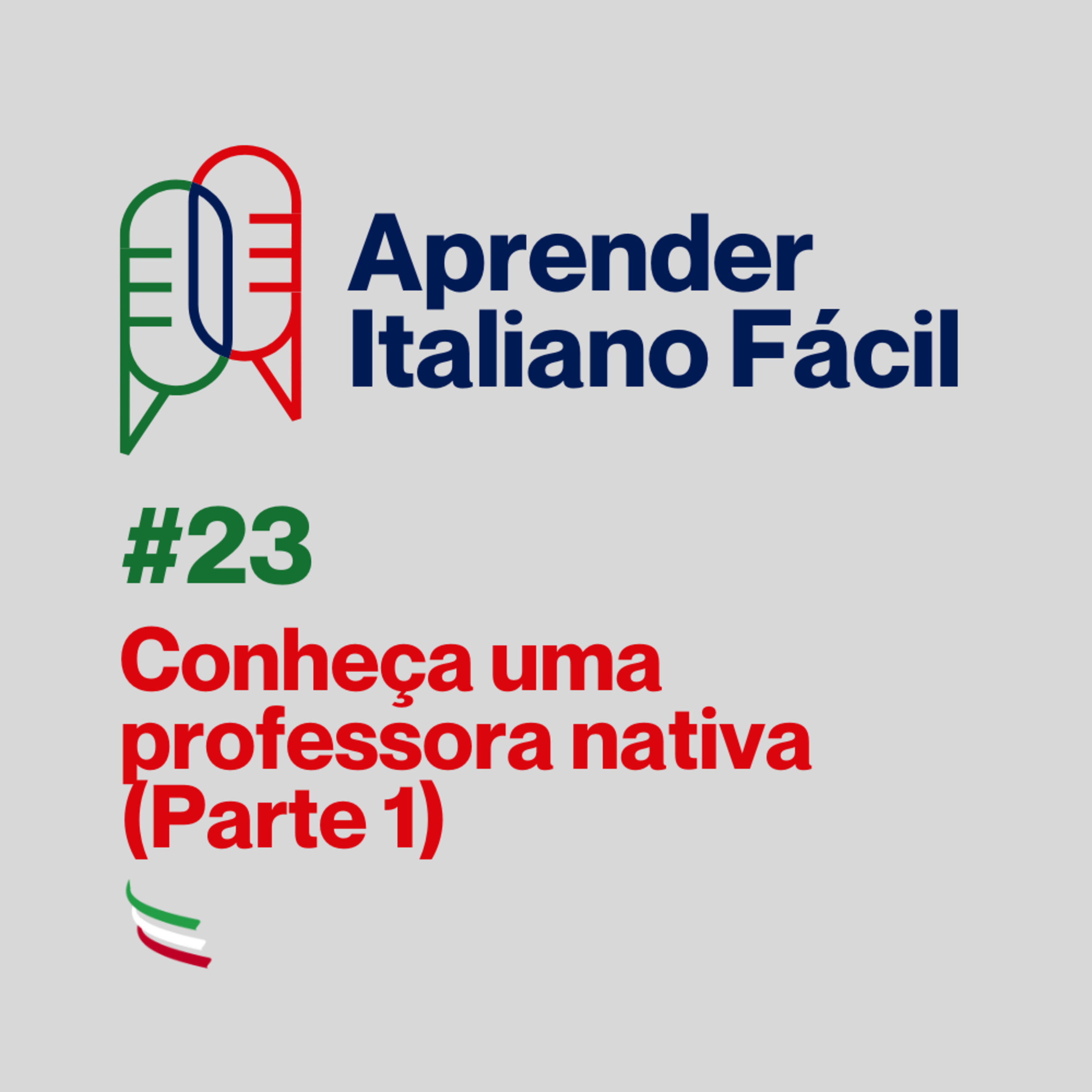 #023 - Conheça uma professora nativa (Parte 1) episode artwork