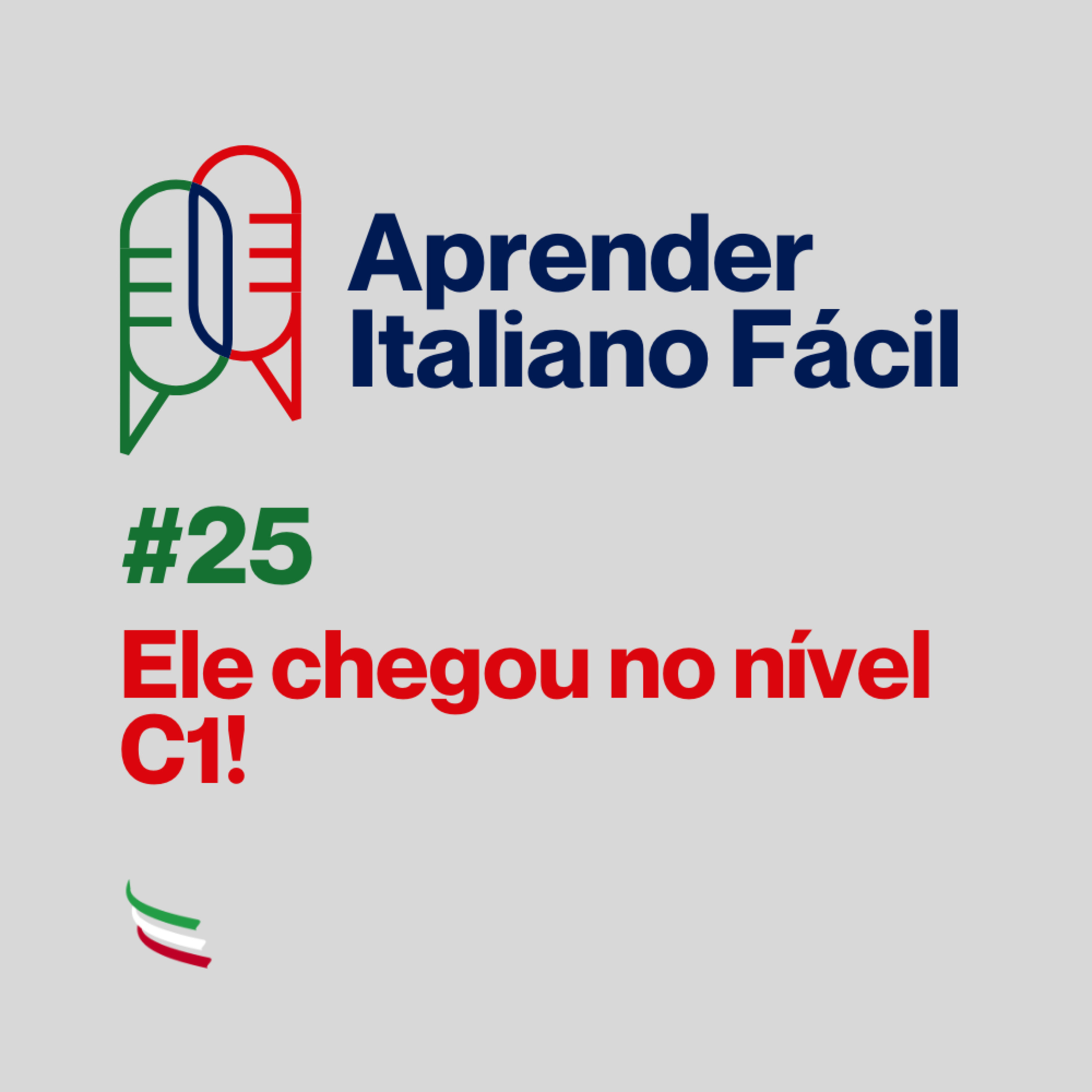 #025 - Ele chegou no nível C1! episode artwork