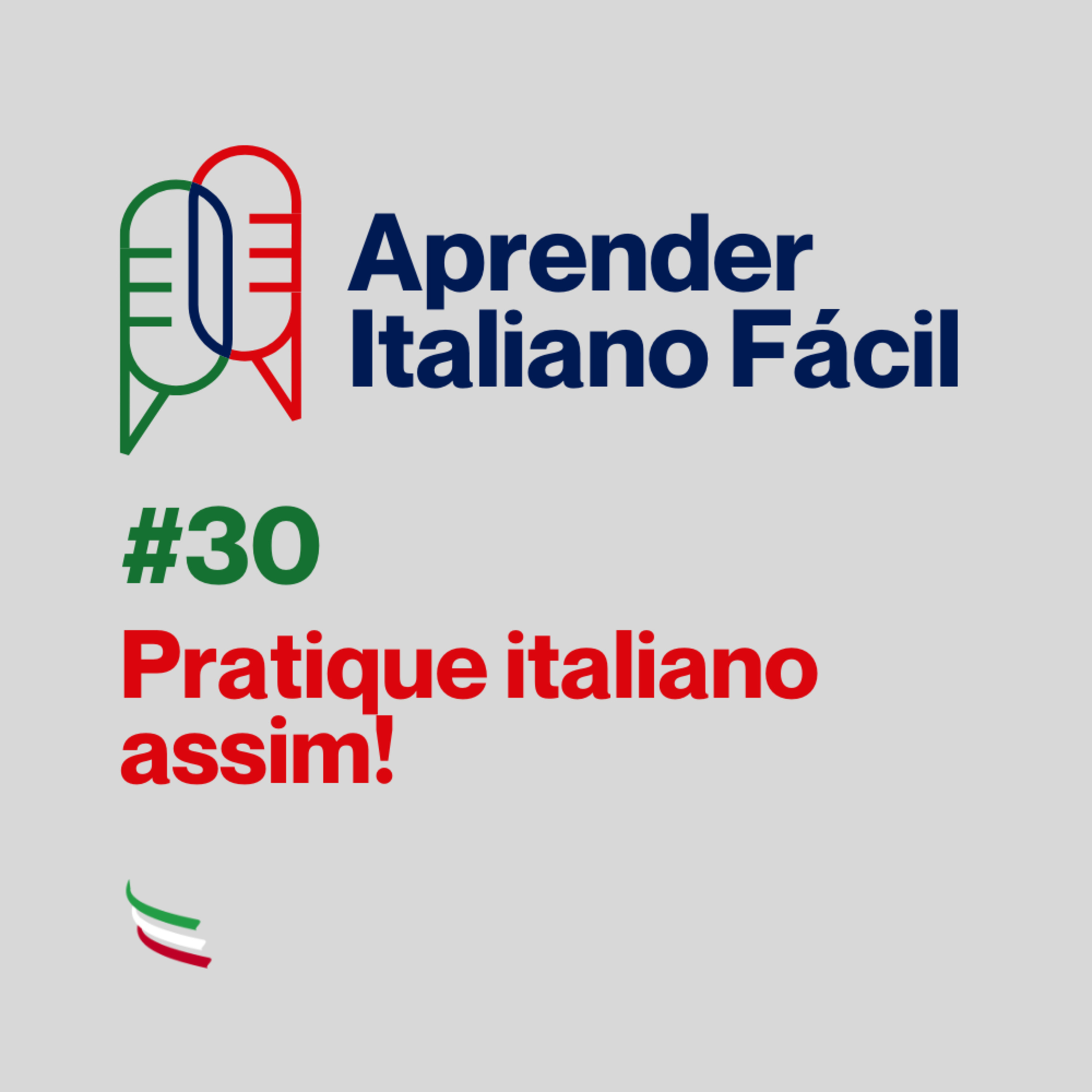 #030 - Pratique italiano assim! episode artwork
