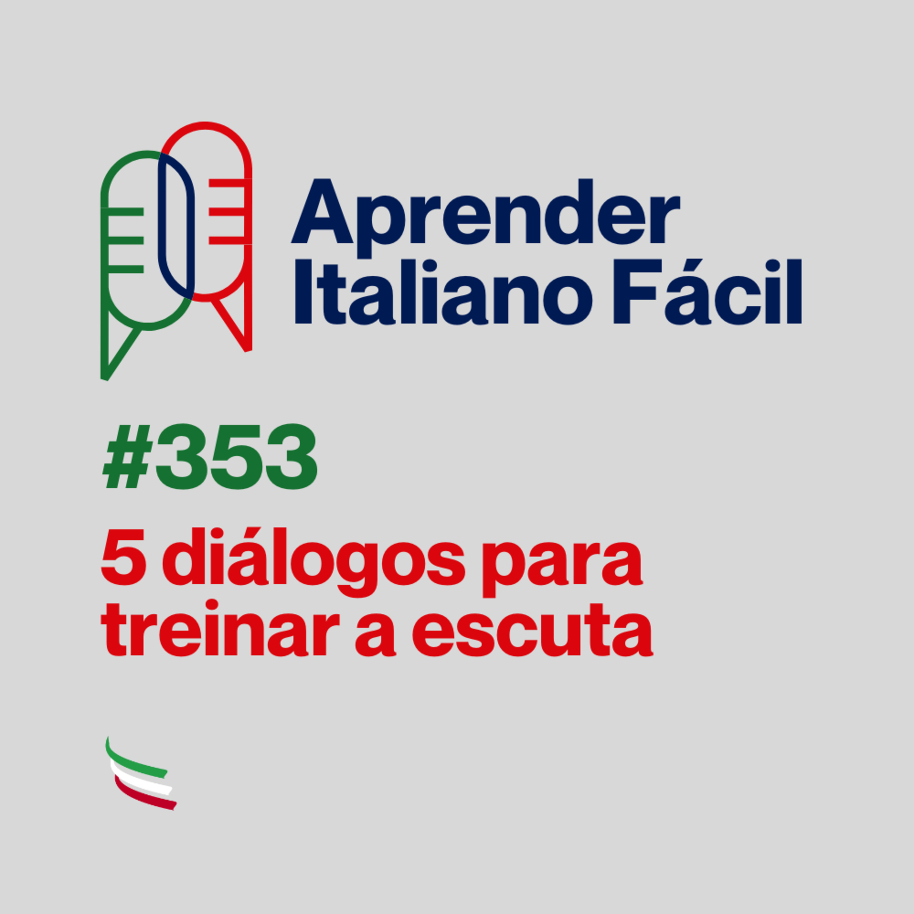 #353 - 5 diálogos para treinar a escuta episode artwork