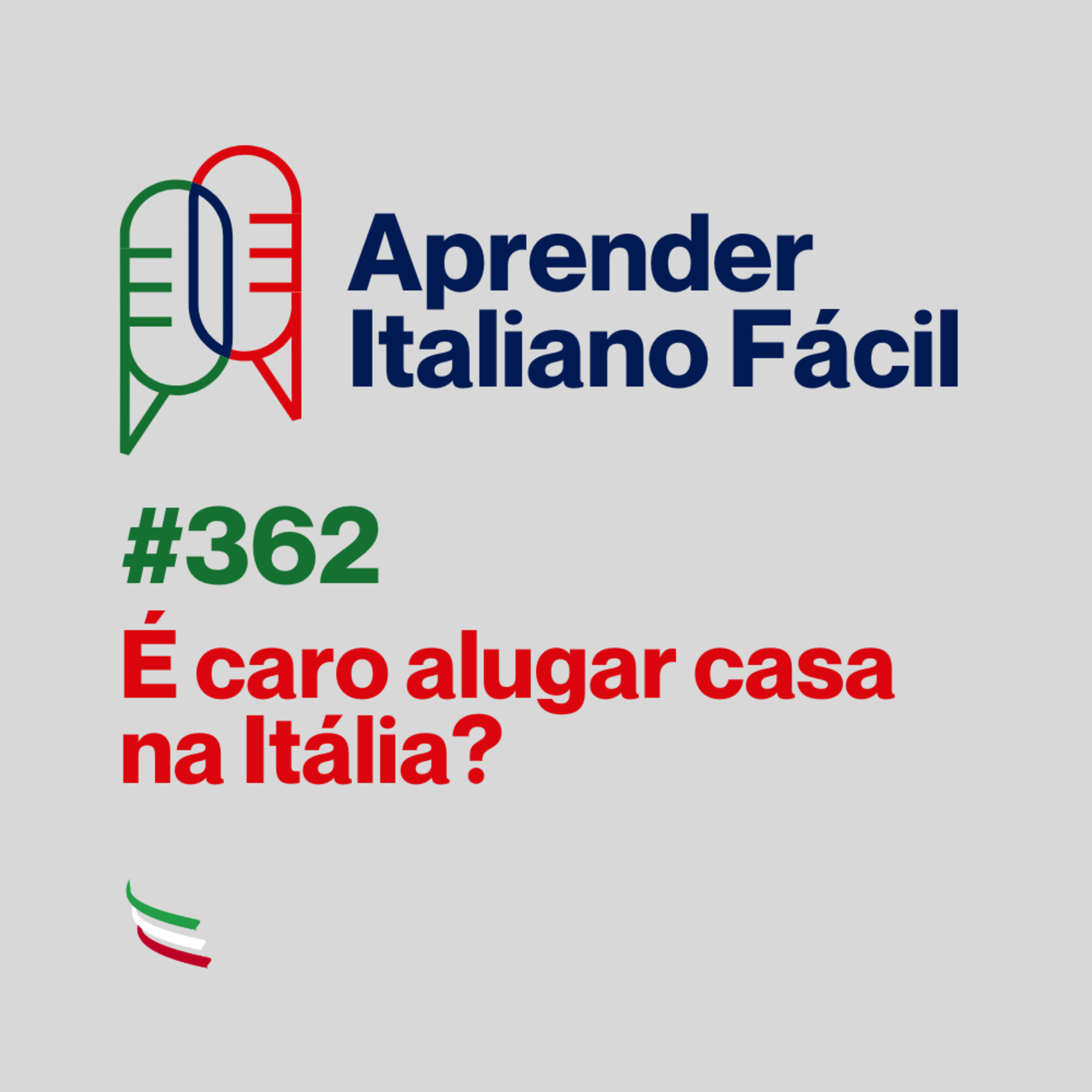 #362 - É caro alugar casa na Itália? episode artwork